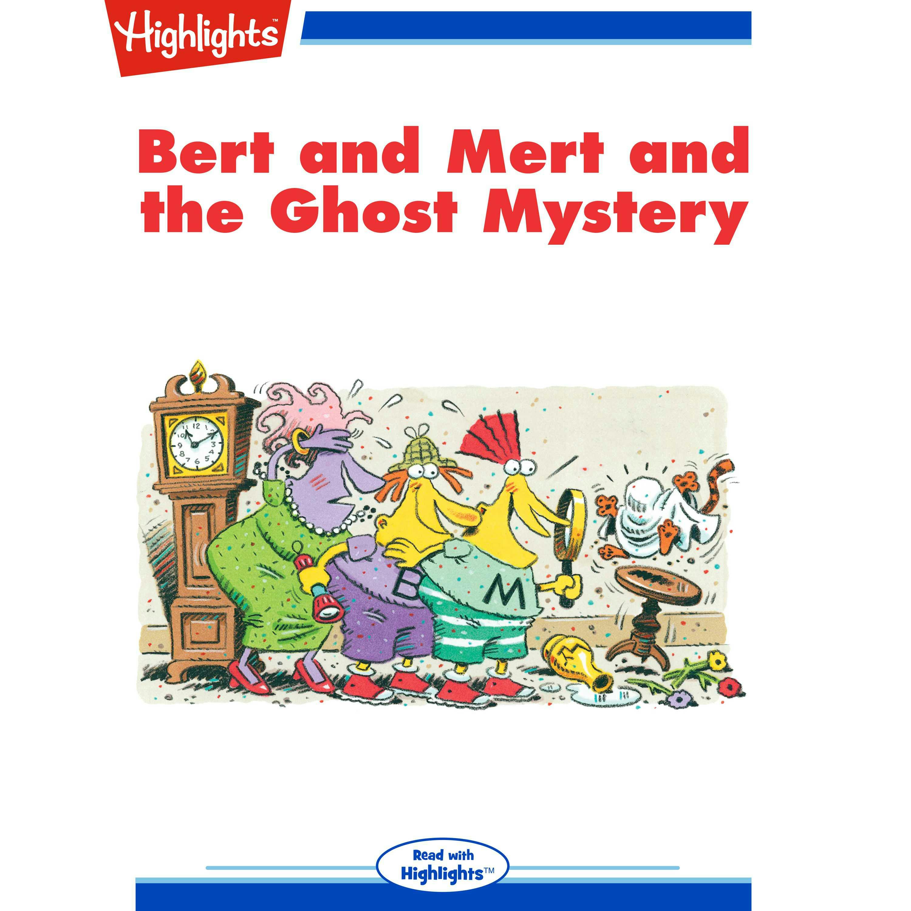 Bert and Mert and the Ghost Mystery: Read with Highlights - undefined