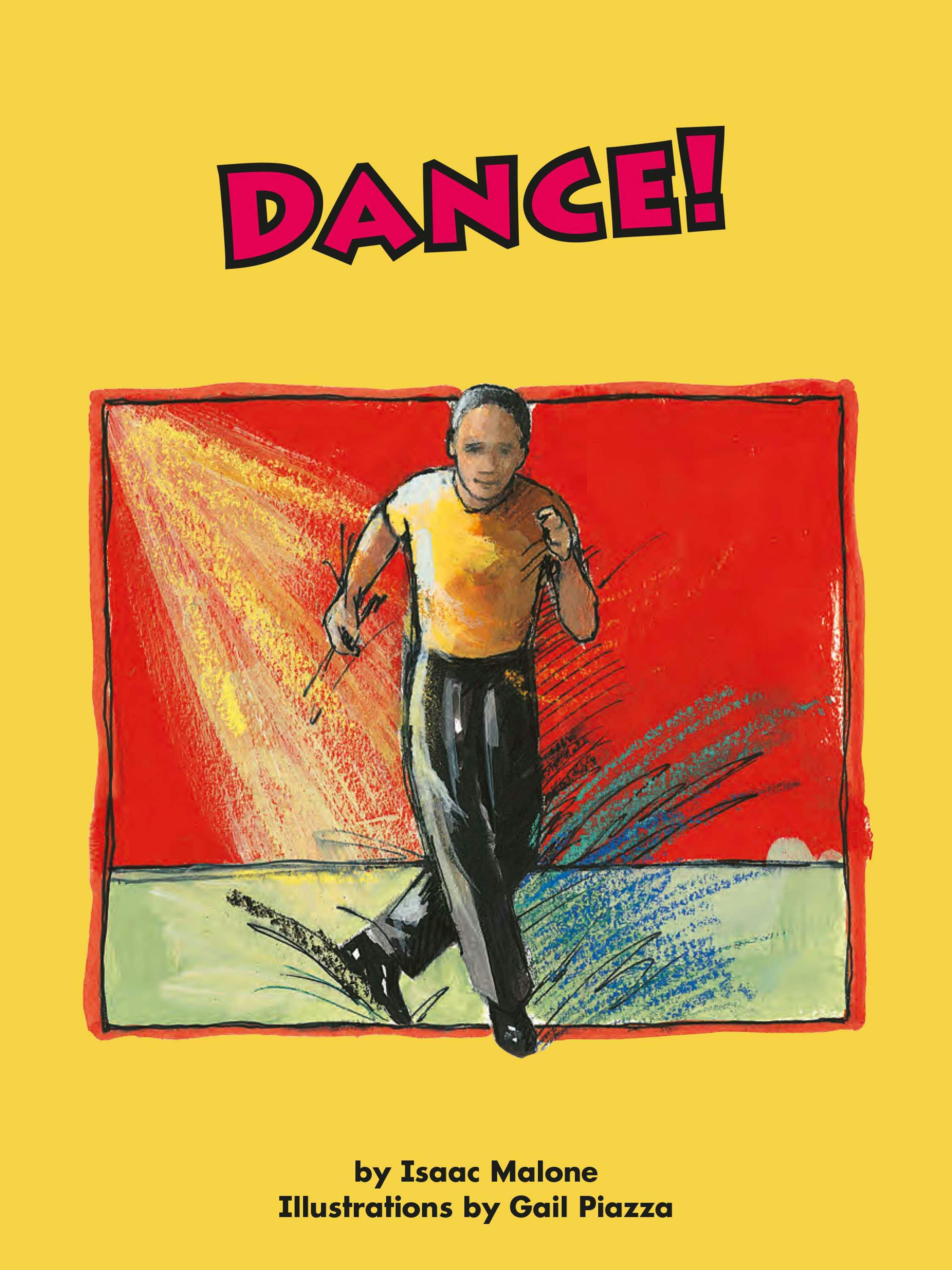 Dance!: Voices Leveled Library Readers - Issac Malone