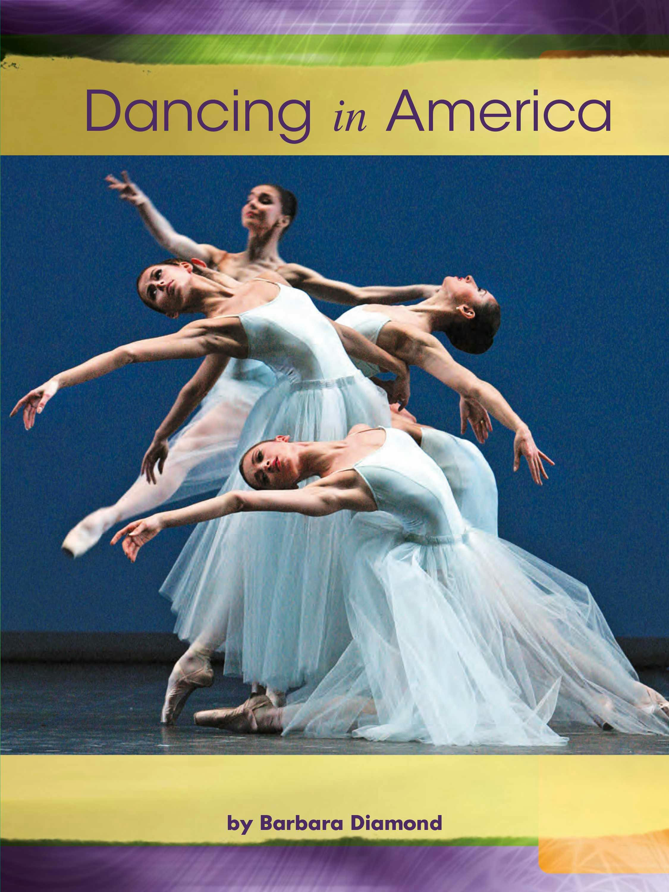 Dancing in America: Voices Leveled Library Readers - Barbara Diamond