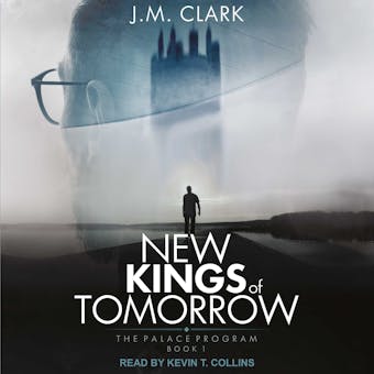 New Kings of Tomorrow: The Palace Program, Book 1