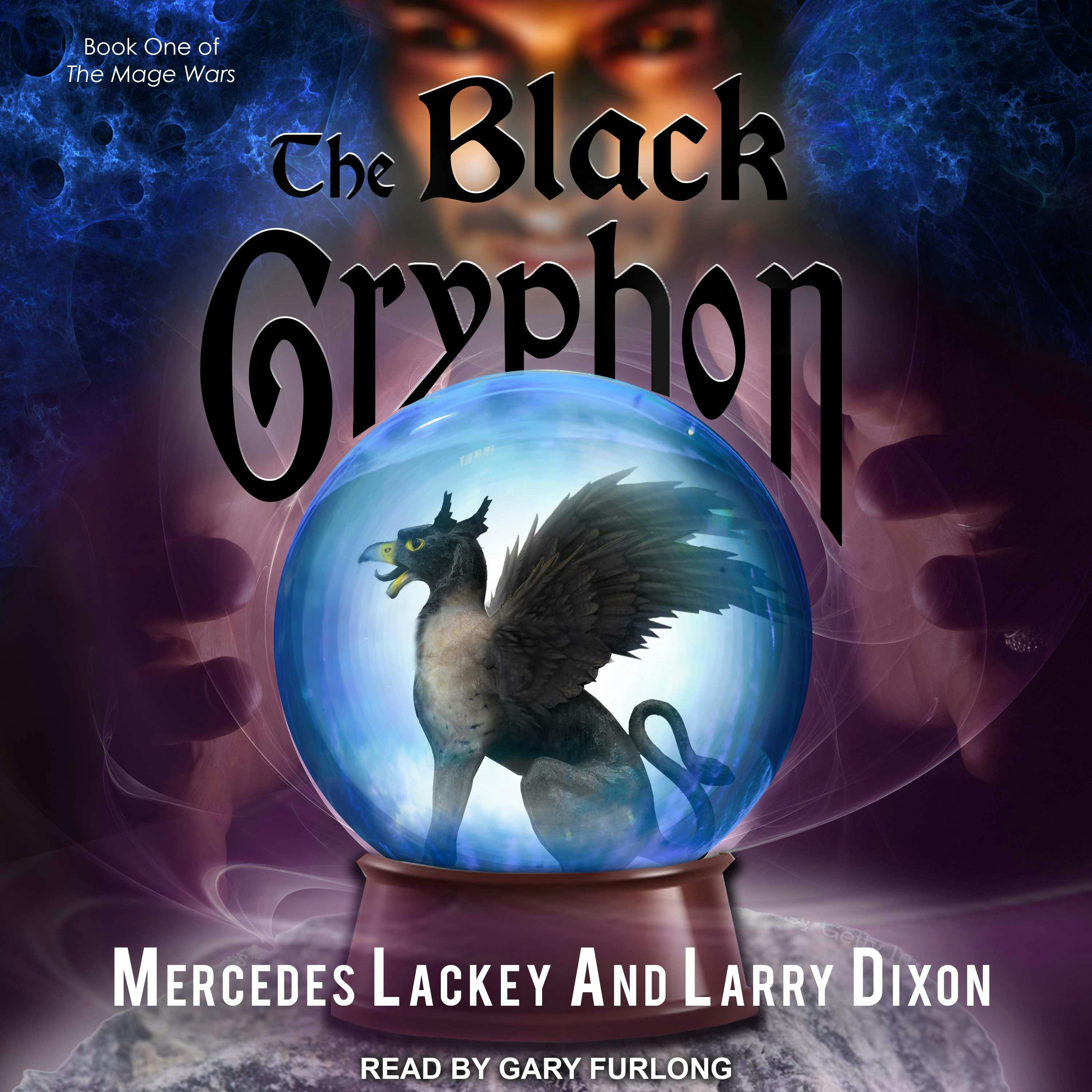 The Black Gryphon: Book One of The Mage Wars - undefined