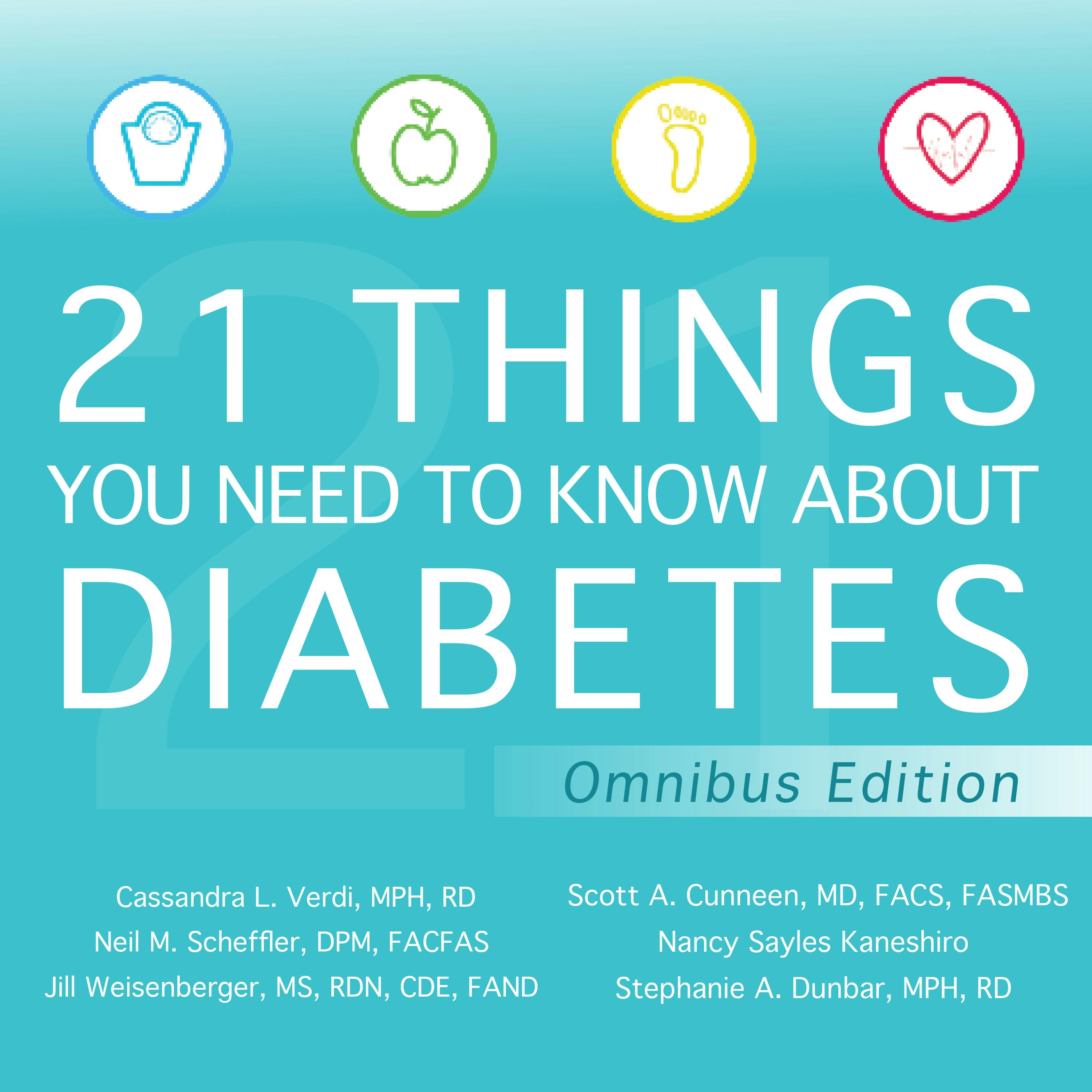 21 Things You Need to Know About Diabetes: Omnibus Edition - undefined