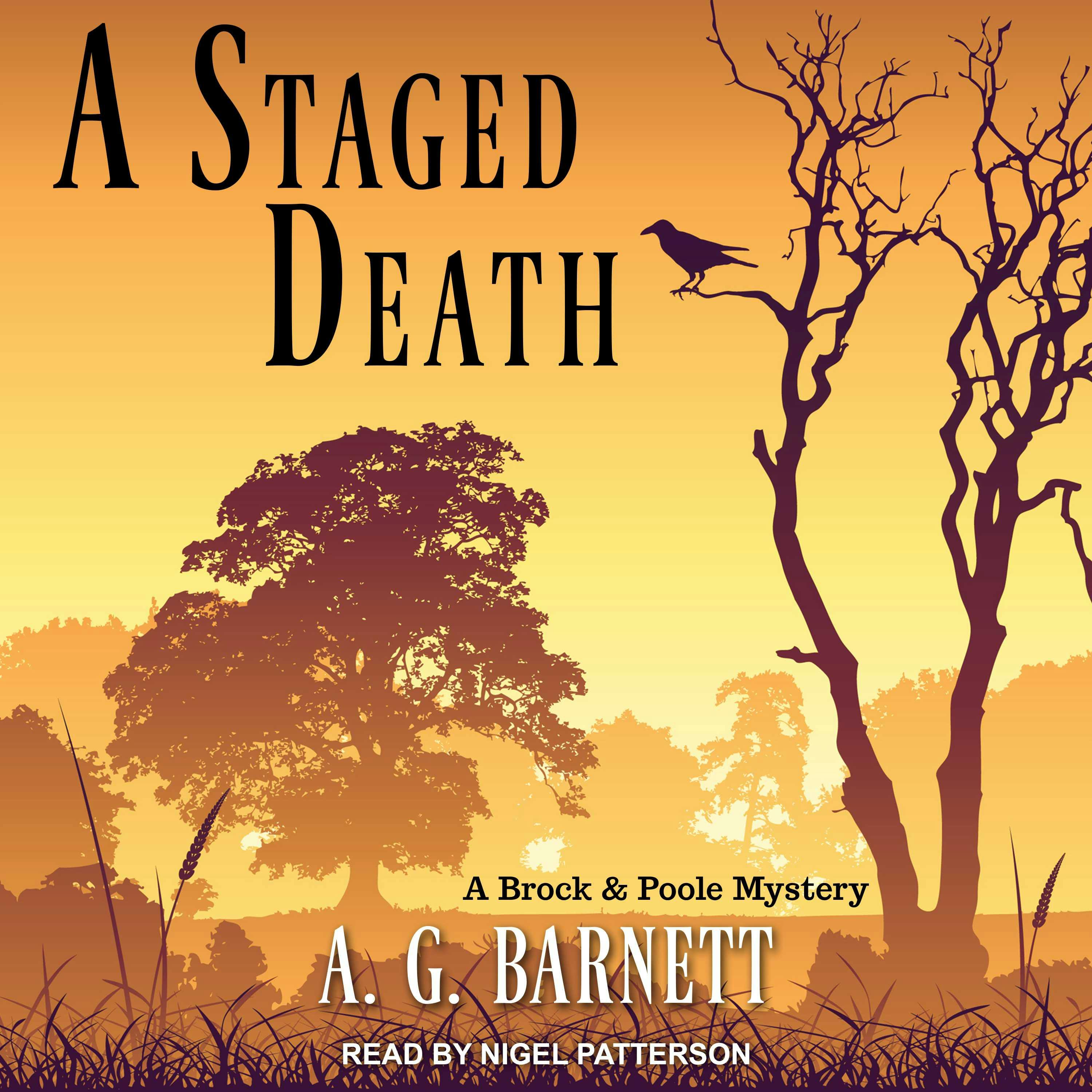 A Staged Death: A Brock & Poole Mystery - A. G. Barnett