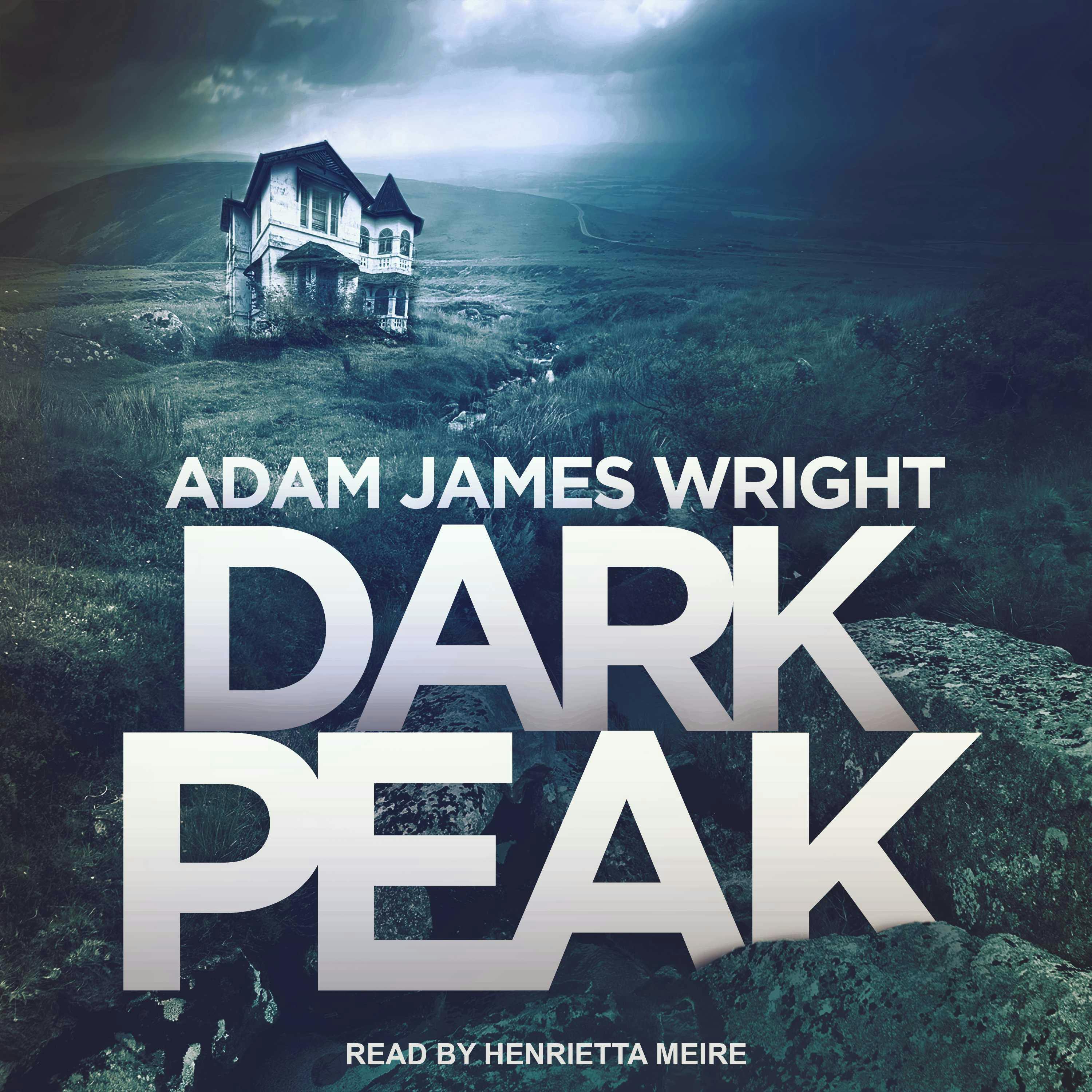 Dark Peak - Adam J. Wright