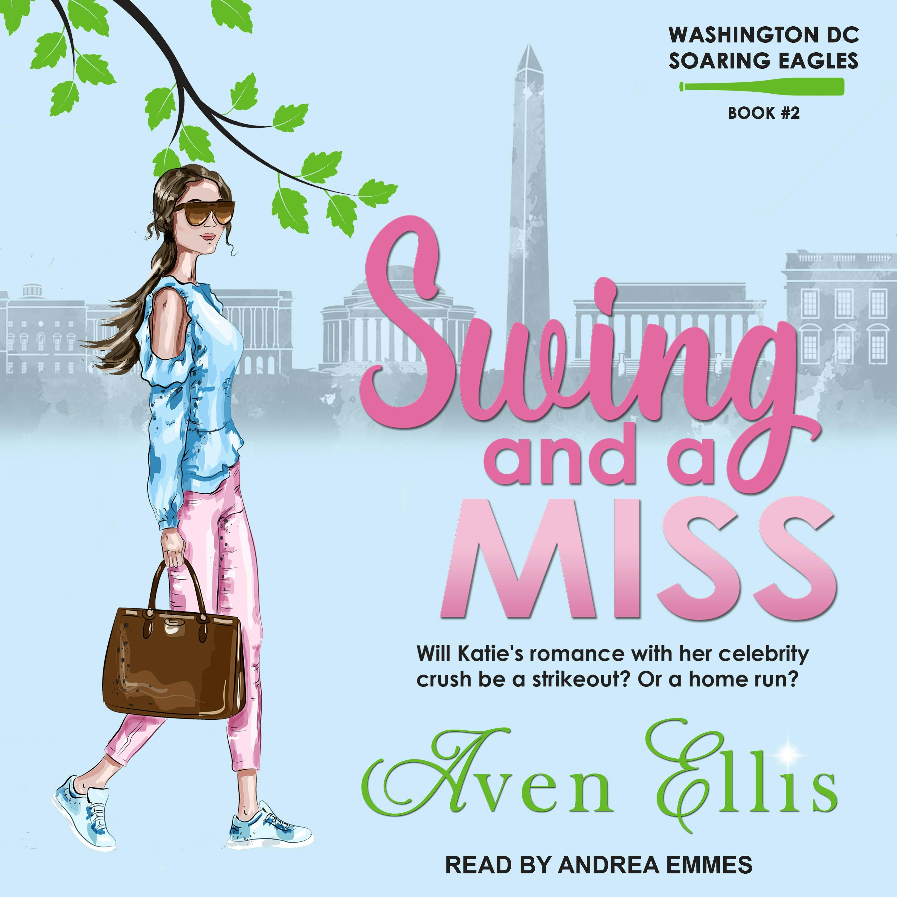 Swing and a Miss - Aven Ellis