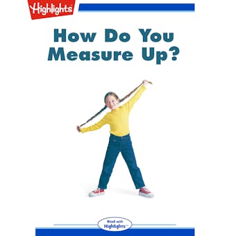 How Do You Measure Up?