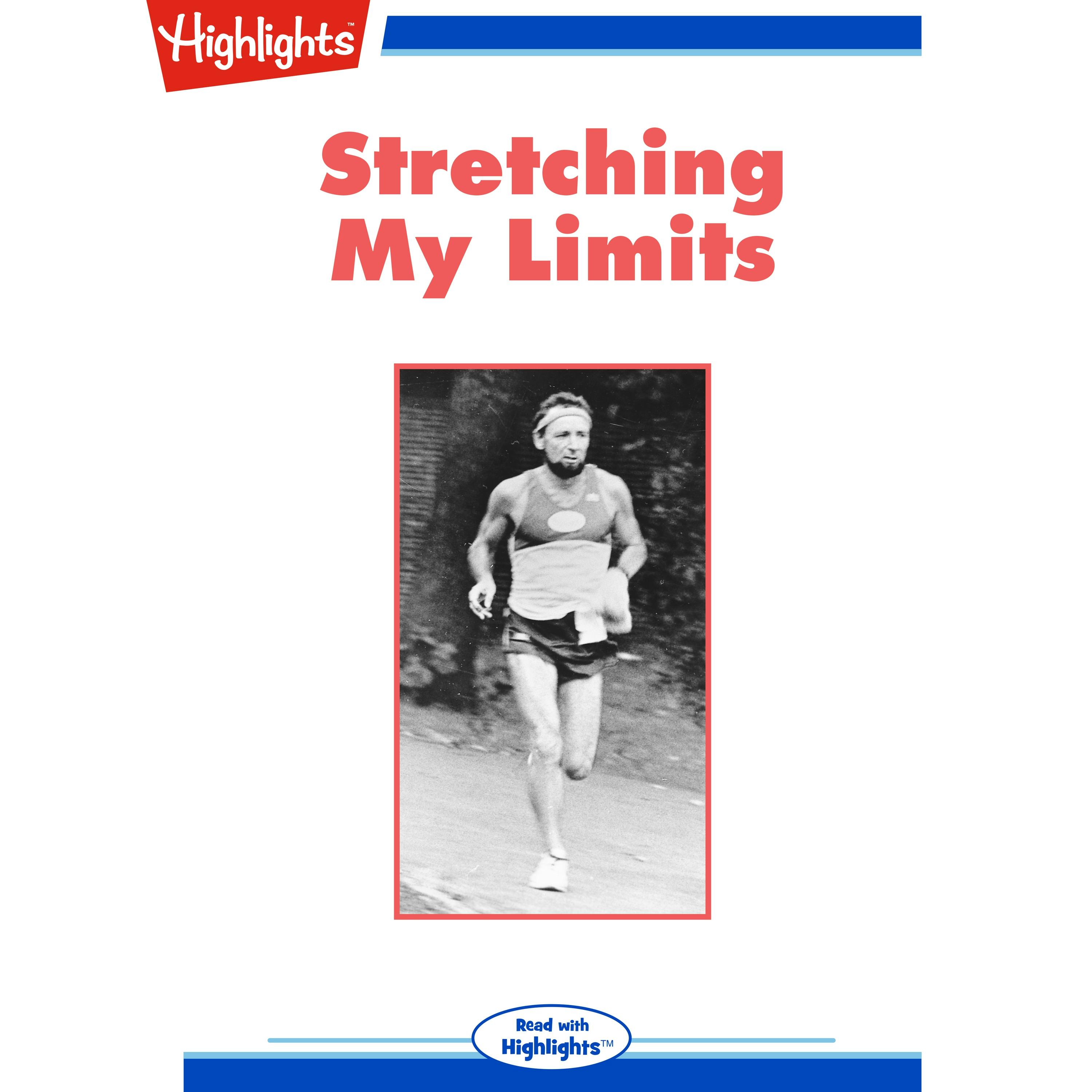 Stretching My Limits: Flashbacks - Bernd Heinrich