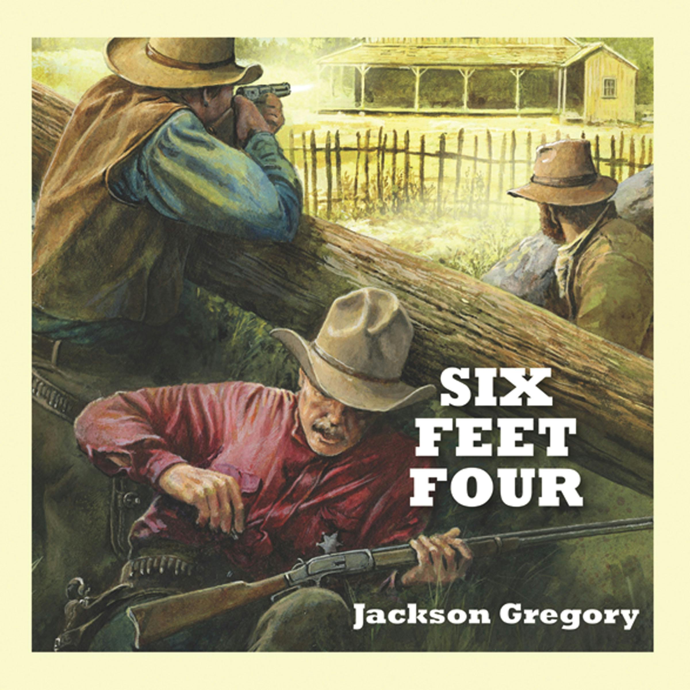Six Feet Four - Jackson Gregory