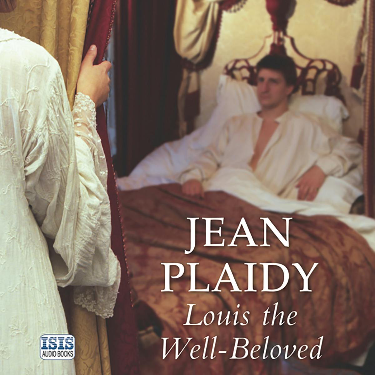 Louis the Well-Beloved - Jean Plaidy