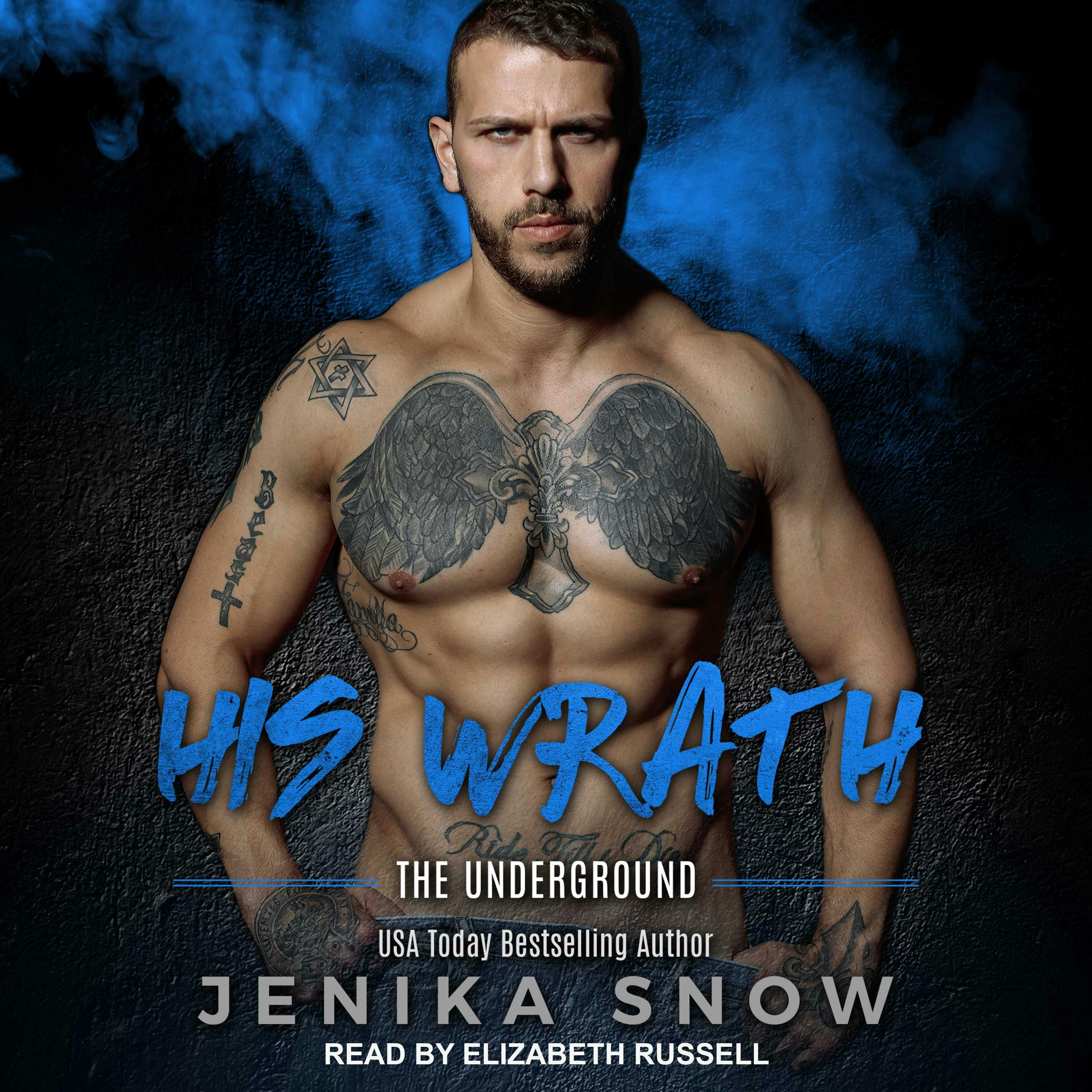 His Wrath: The Underground - Jenika Snow