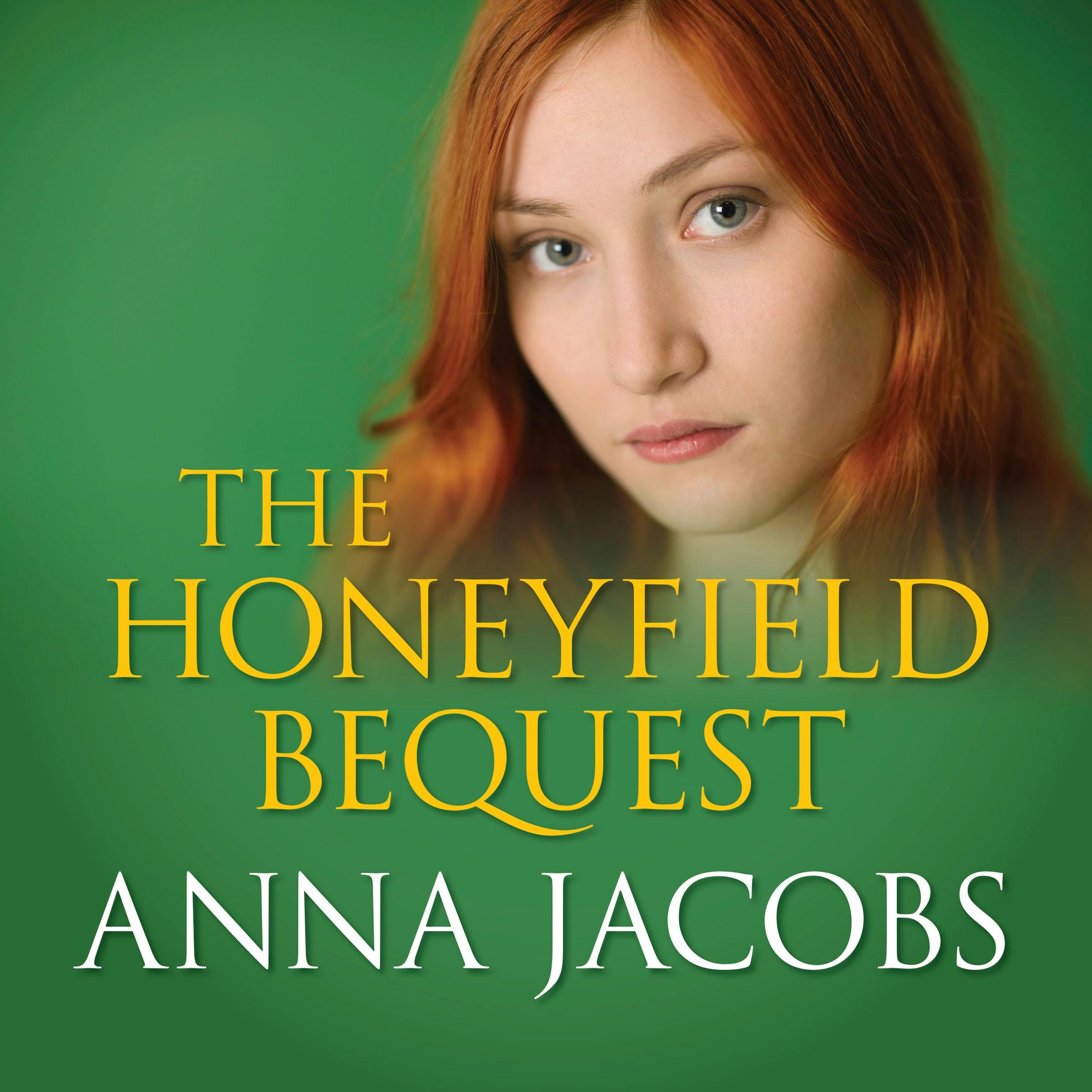The Honeyfield Bequest - Anna Jacobs