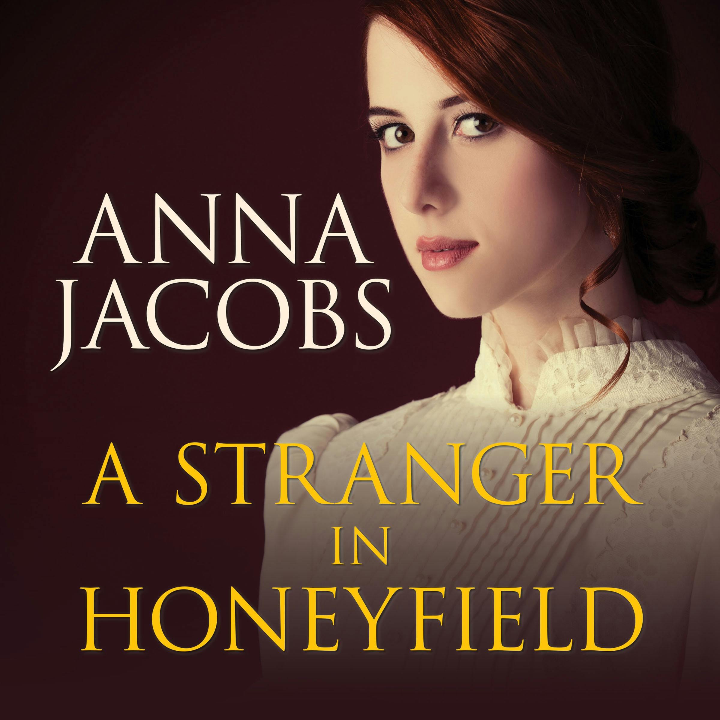 A Stranger in Honeyfield - Anna Jacobs
