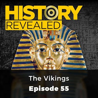 History Revealed: The Vikings: Episode 55