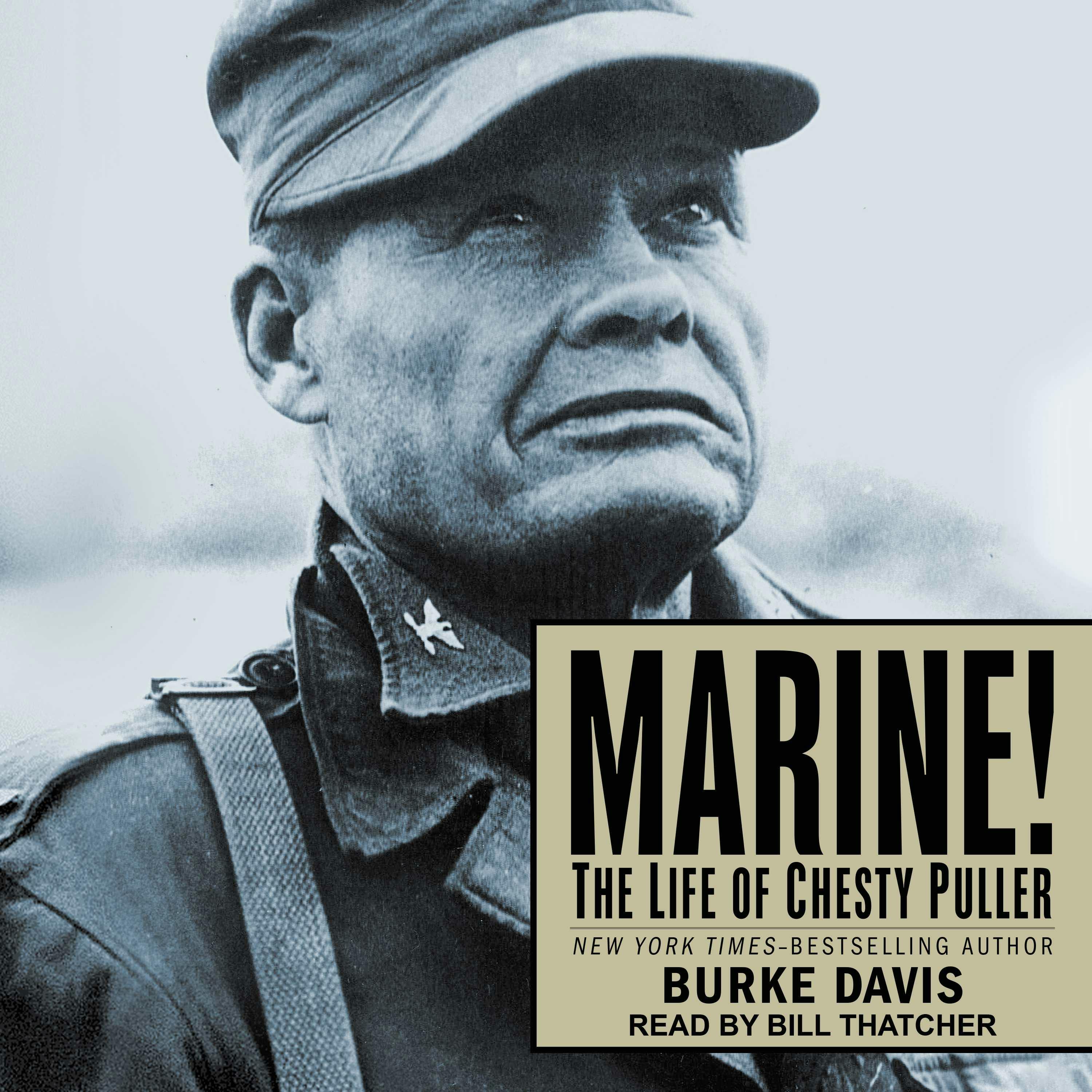 Marine!: The Life Of Chesty Puller - undefined