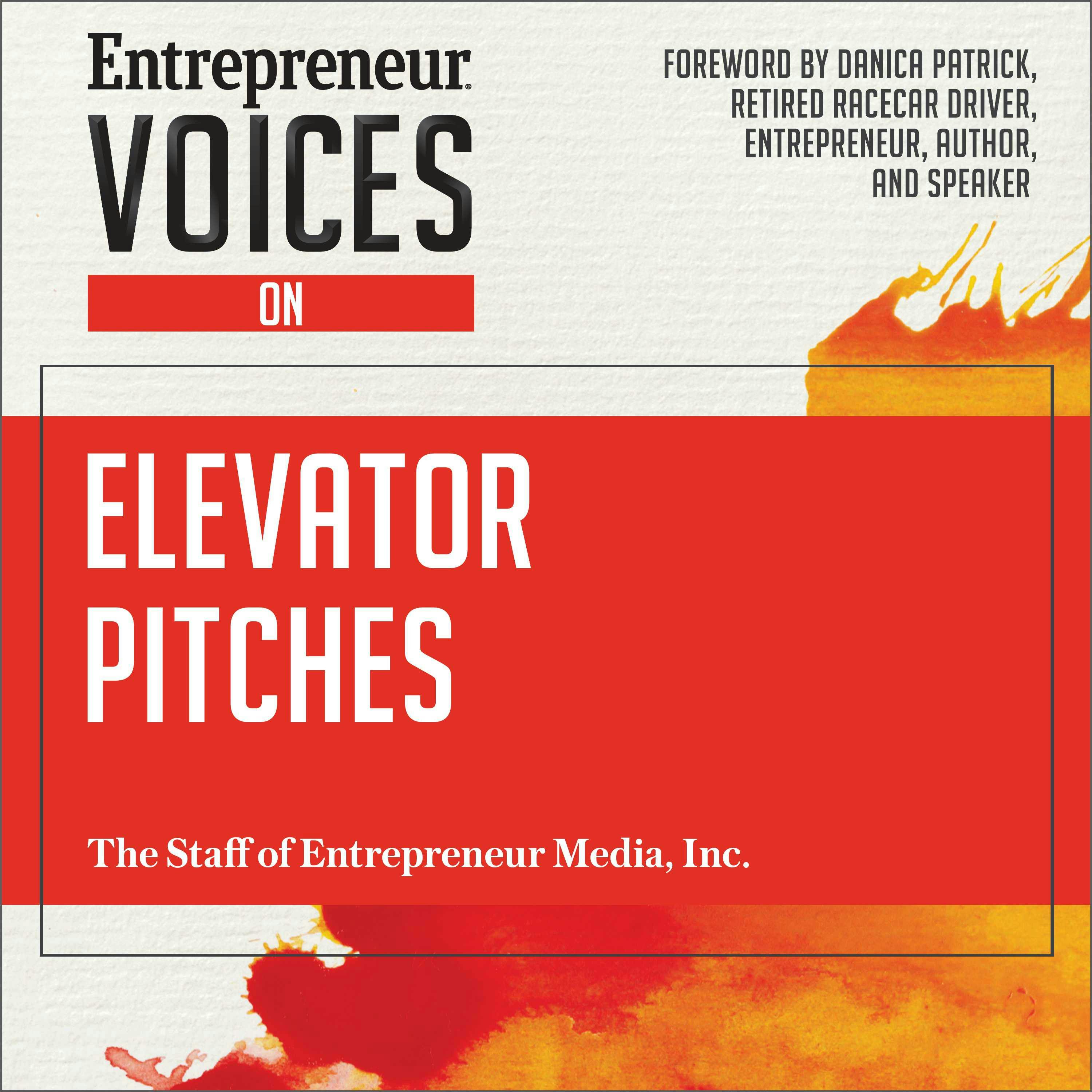 Entrepreneur Voices on Elevator Pitches - undefined