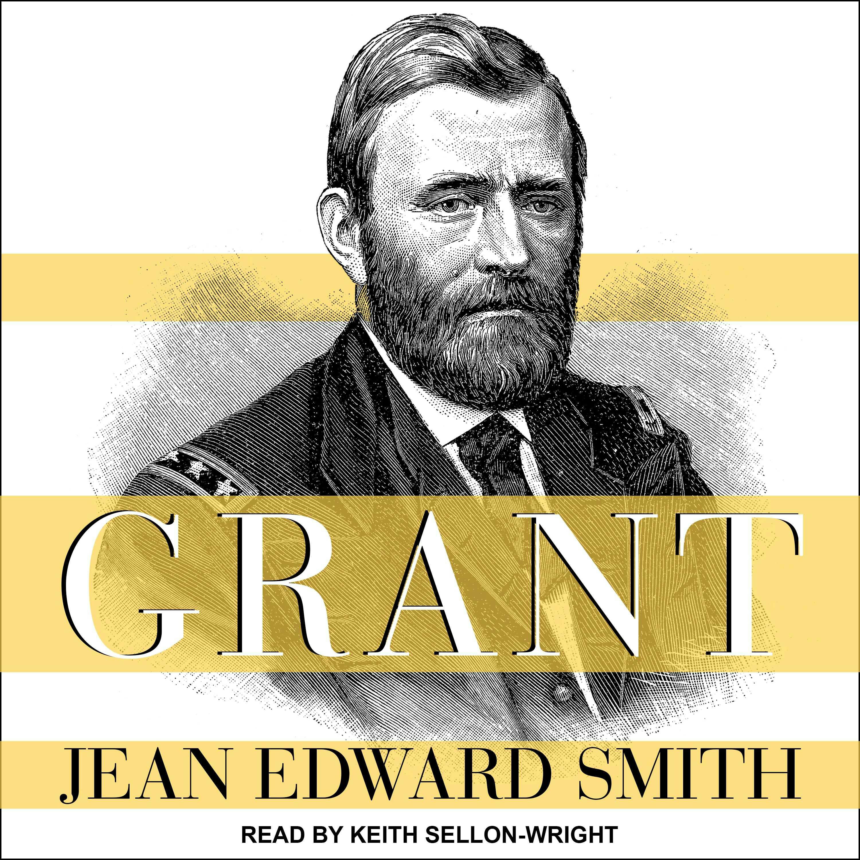 Grant - Jean Edward Smith