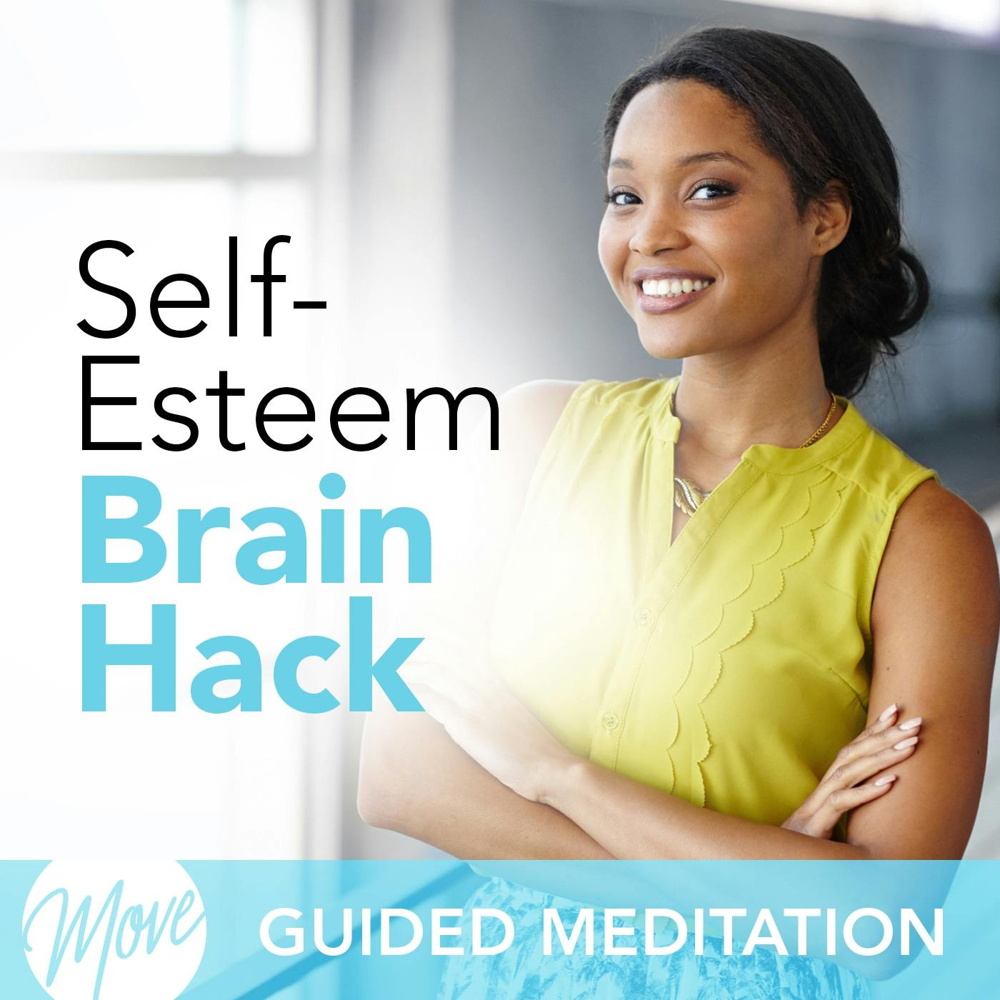 Self Esteem Brain Hack - Amy Applebaum