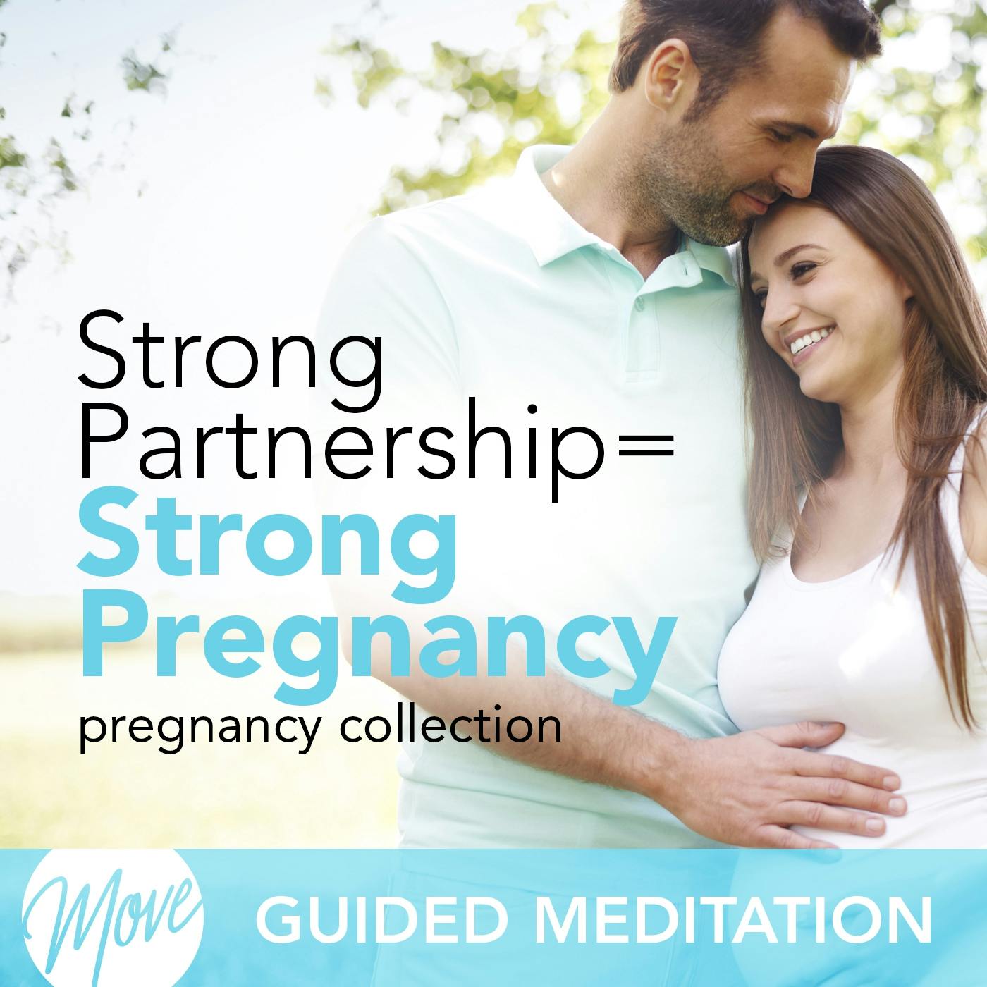 Strong Partnership = Strong Pregnancy - Amy Applebaum