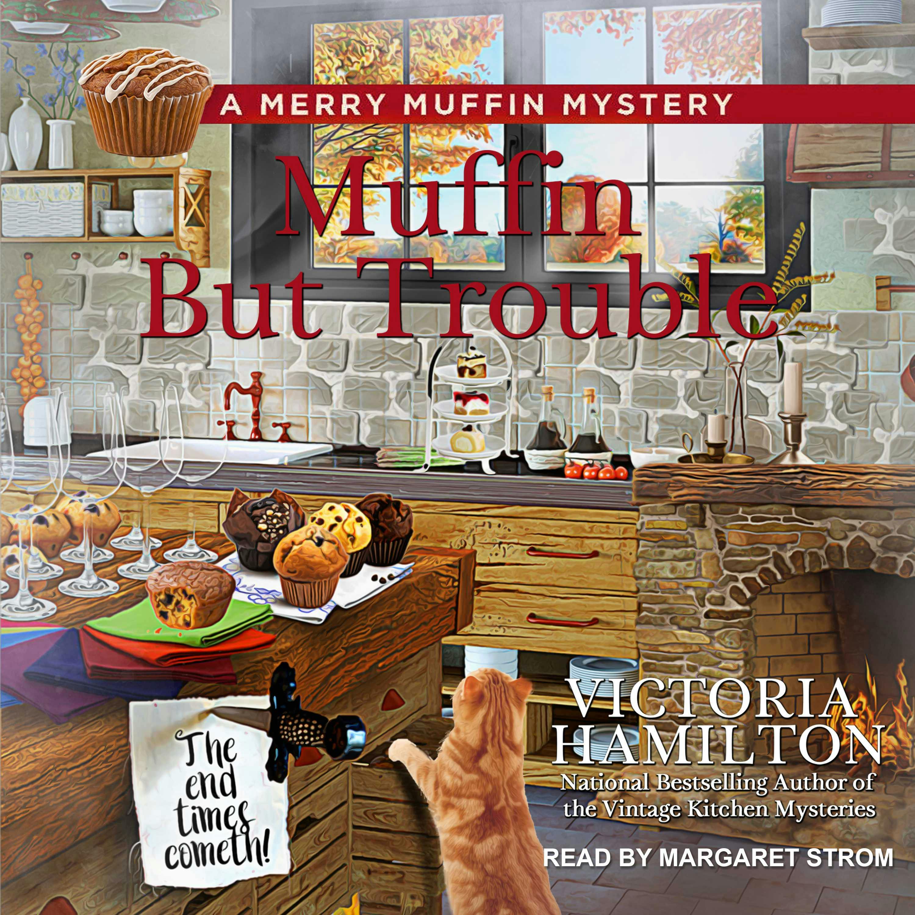 Muffin But Trouble: A Merry Muffin Mystery - undefined