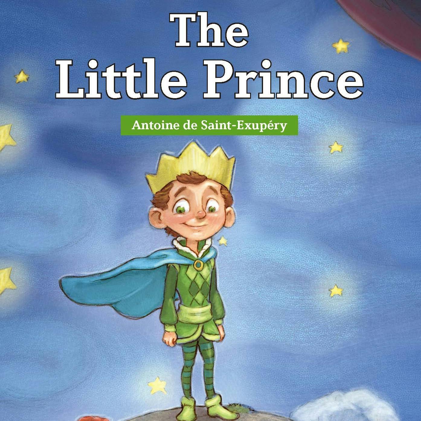 The Little Prince - Antoine De Saint-Exupéry