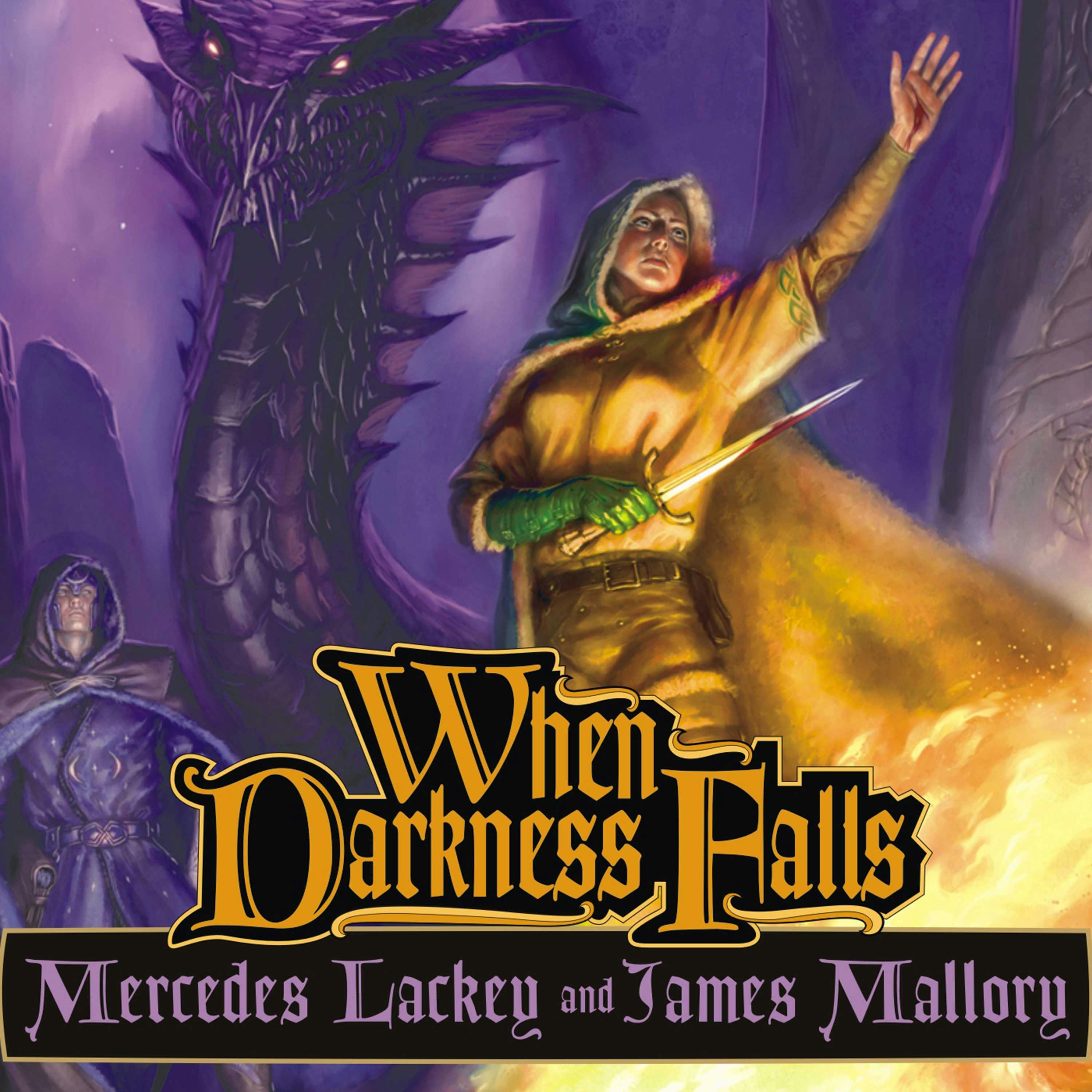 When Darkness Falls - Mercedes Lackey, James Mallory