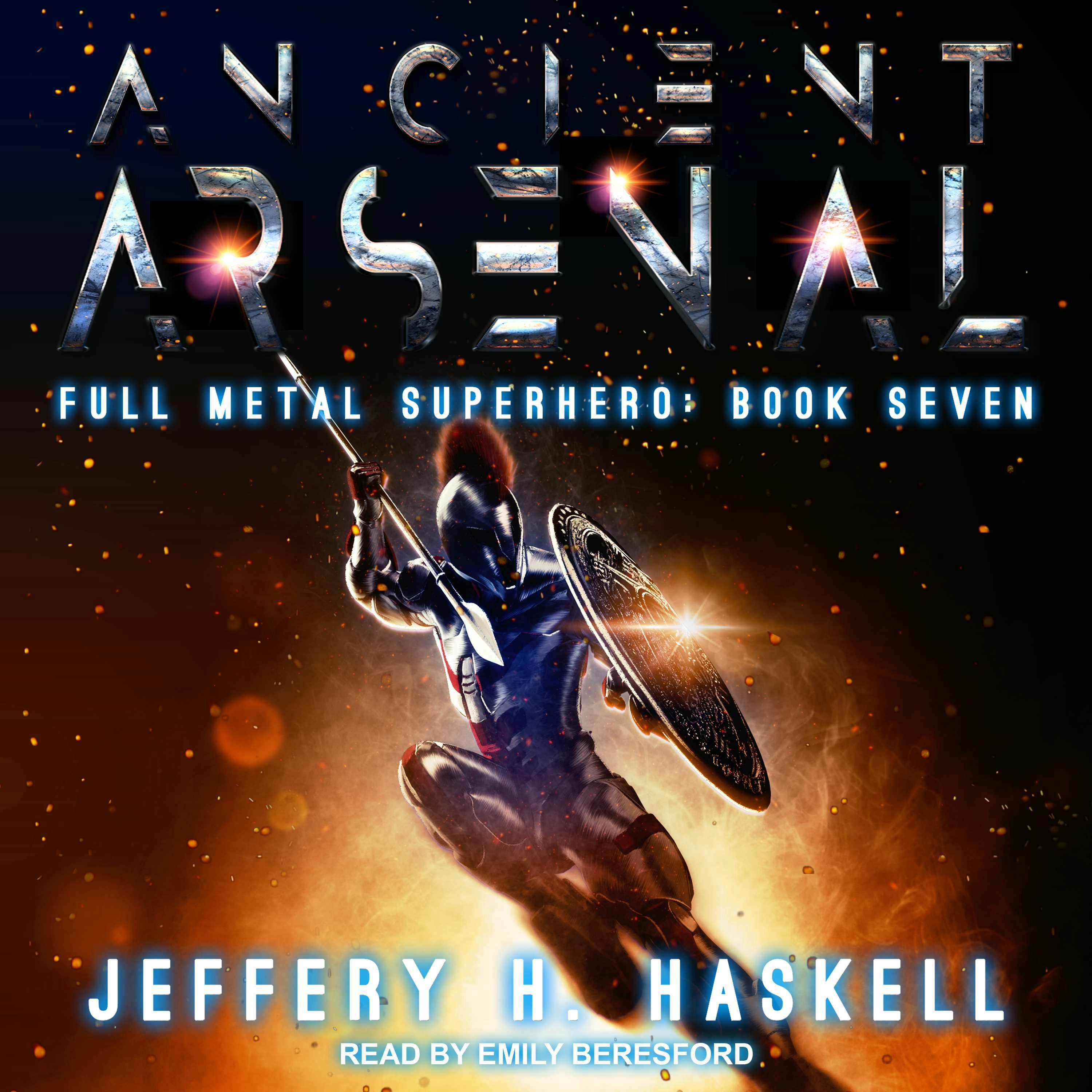 Ancient Arsenal - Jeffery H. Haskell
