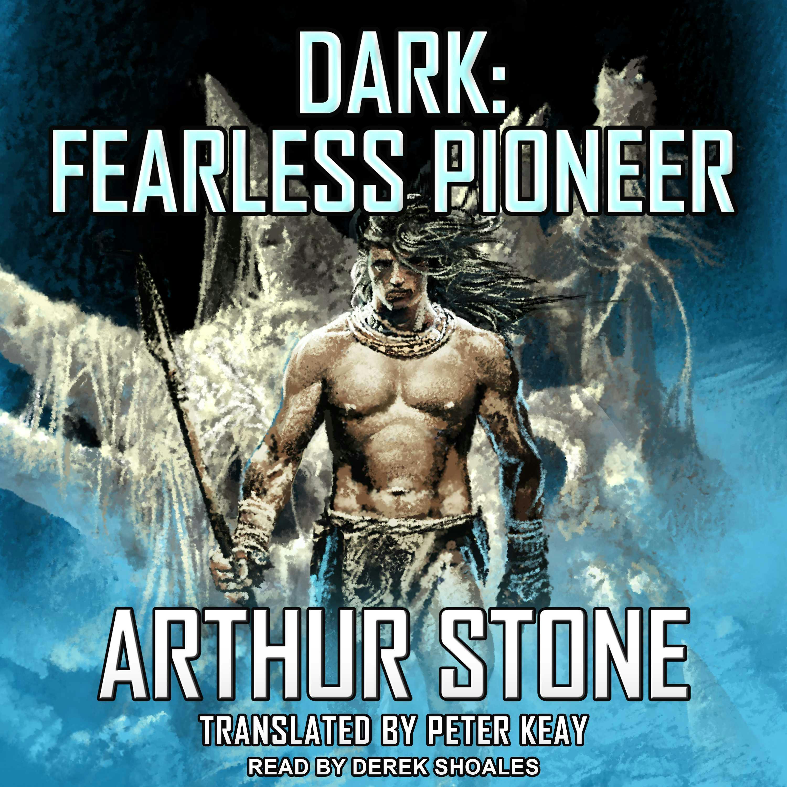 Dark: Fearless Pioneer - undefined