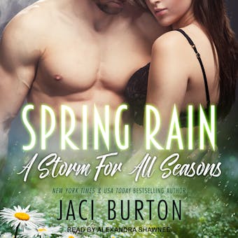 Spring Rain: A Storm For All Seasons