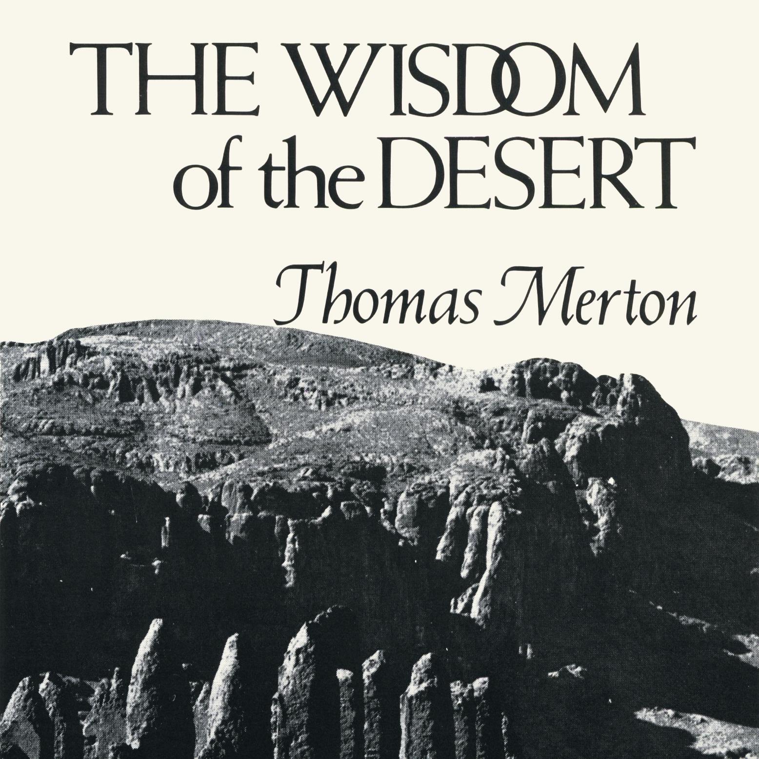 Wisdom of the Desert - Thomas Merton
