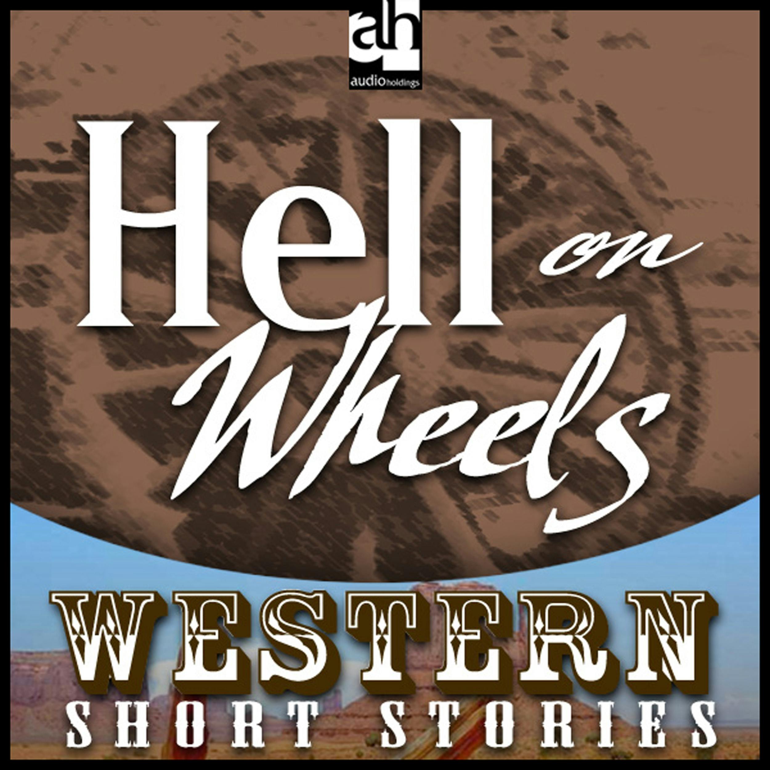 Hell on Wheels - Alan LeMay