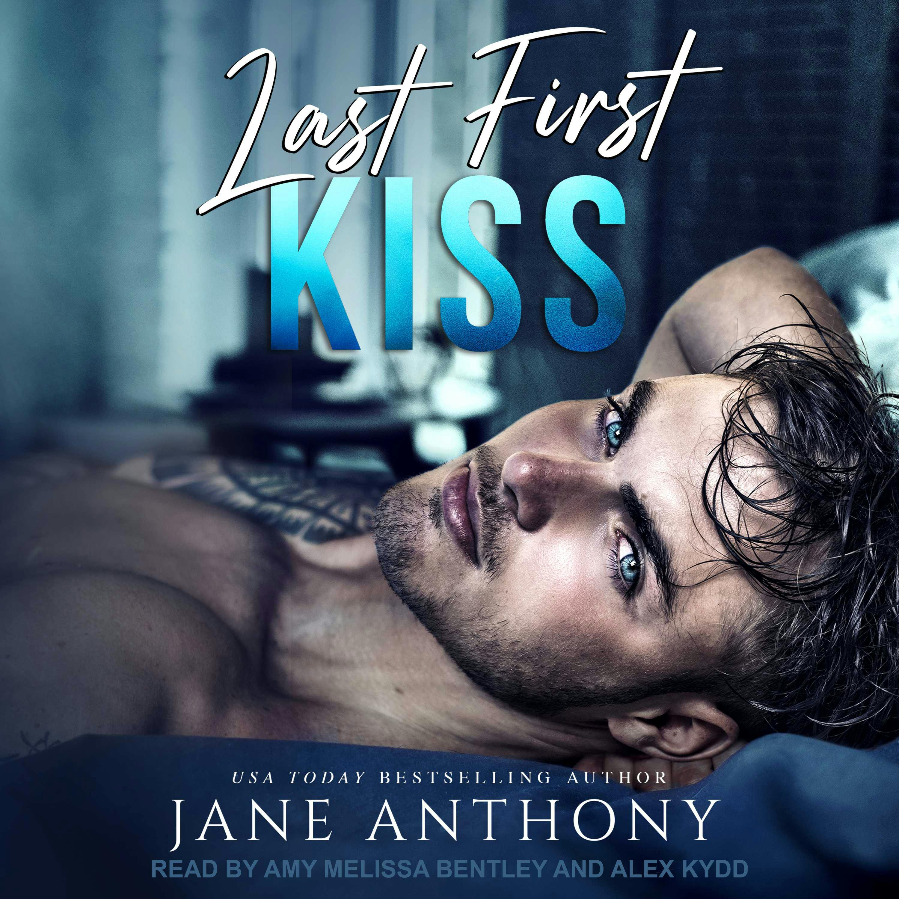 Last First Kiss - Jane Anthony