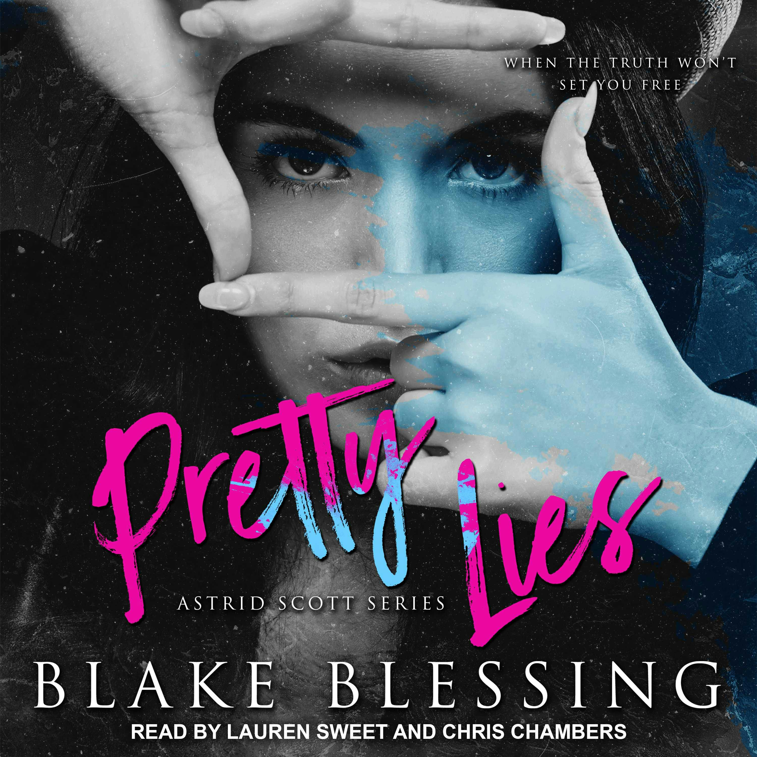 Pretty Lies: Astrid Scott Series - Blake Blessing