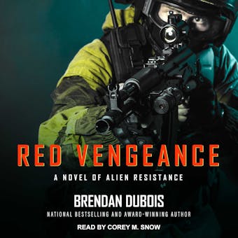 Red Vengeance: A Novel Of Alien Resistance
