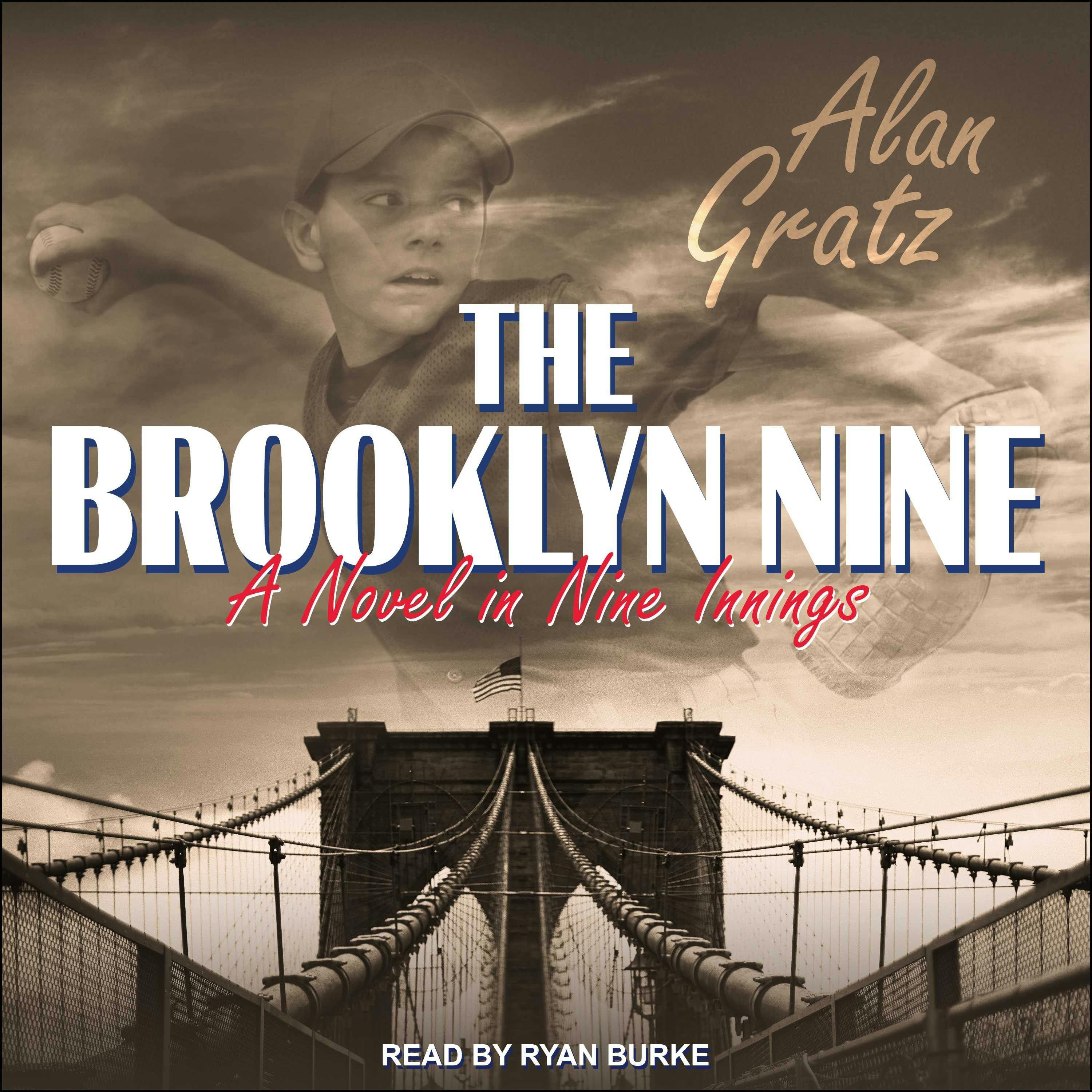 The Brooklyn Nine: A Novel in Nine Innings - Alan Gratz