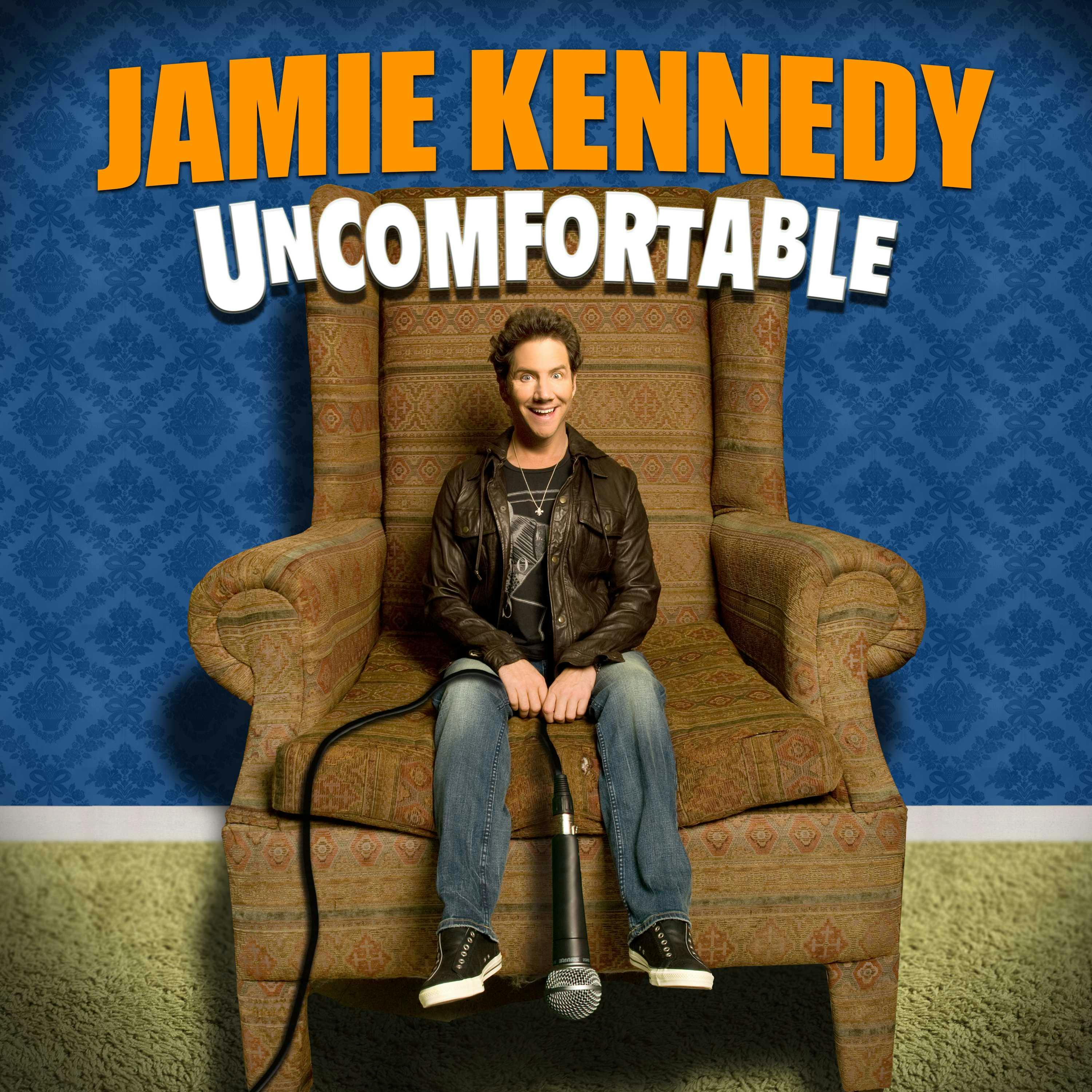 Jamie Kennedy: Uncomfortable - Jamie Kennedy