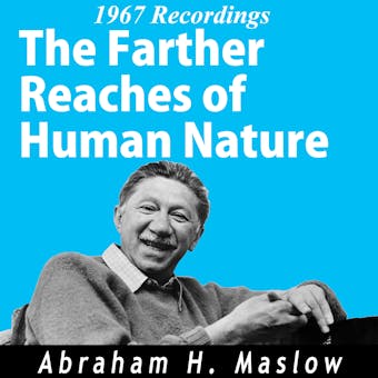 The Farthest Reaches of Human Nature: 1967 Recordings
