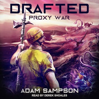 Drafted: Proxy War