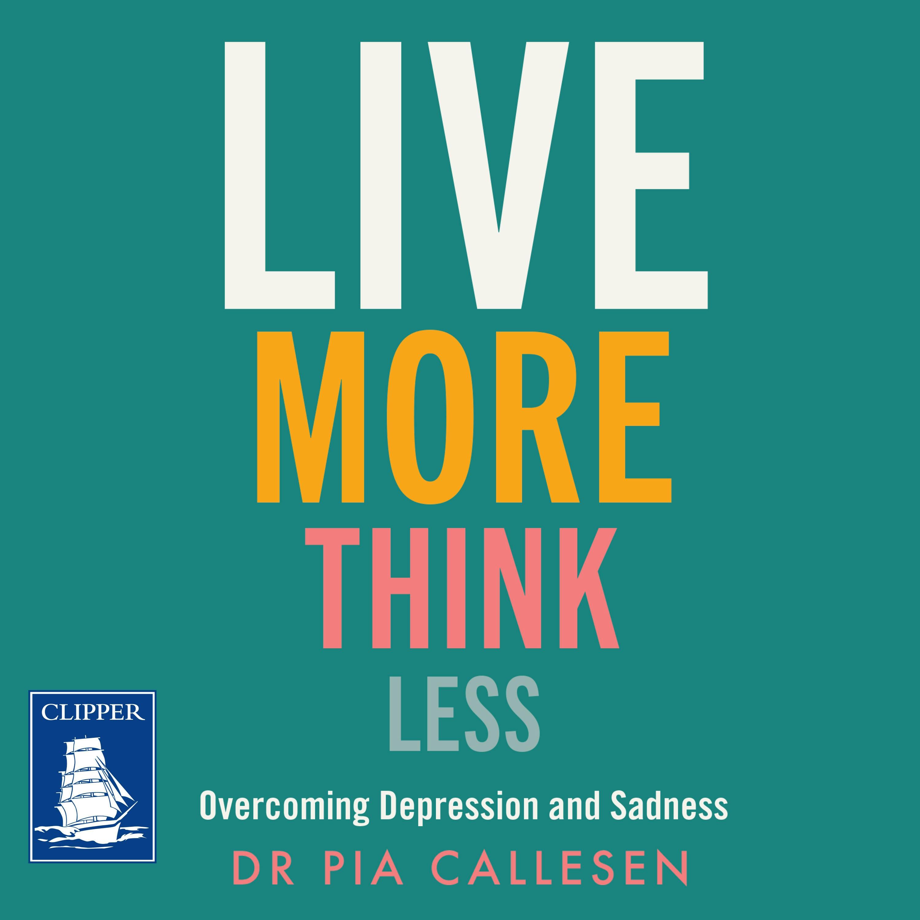 Live More Think Less - undefined
