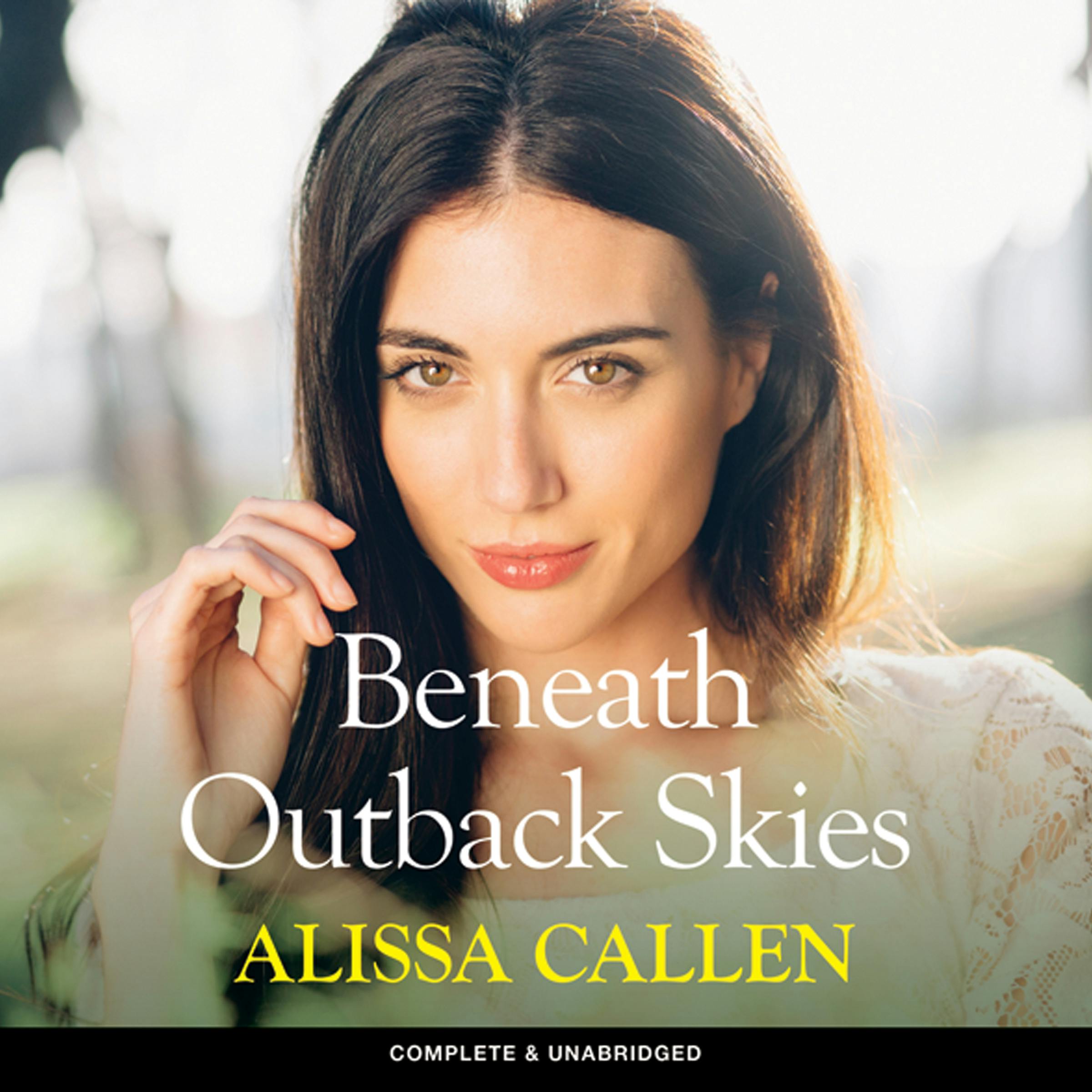 Beneath Outback Skies - Alissa Callen