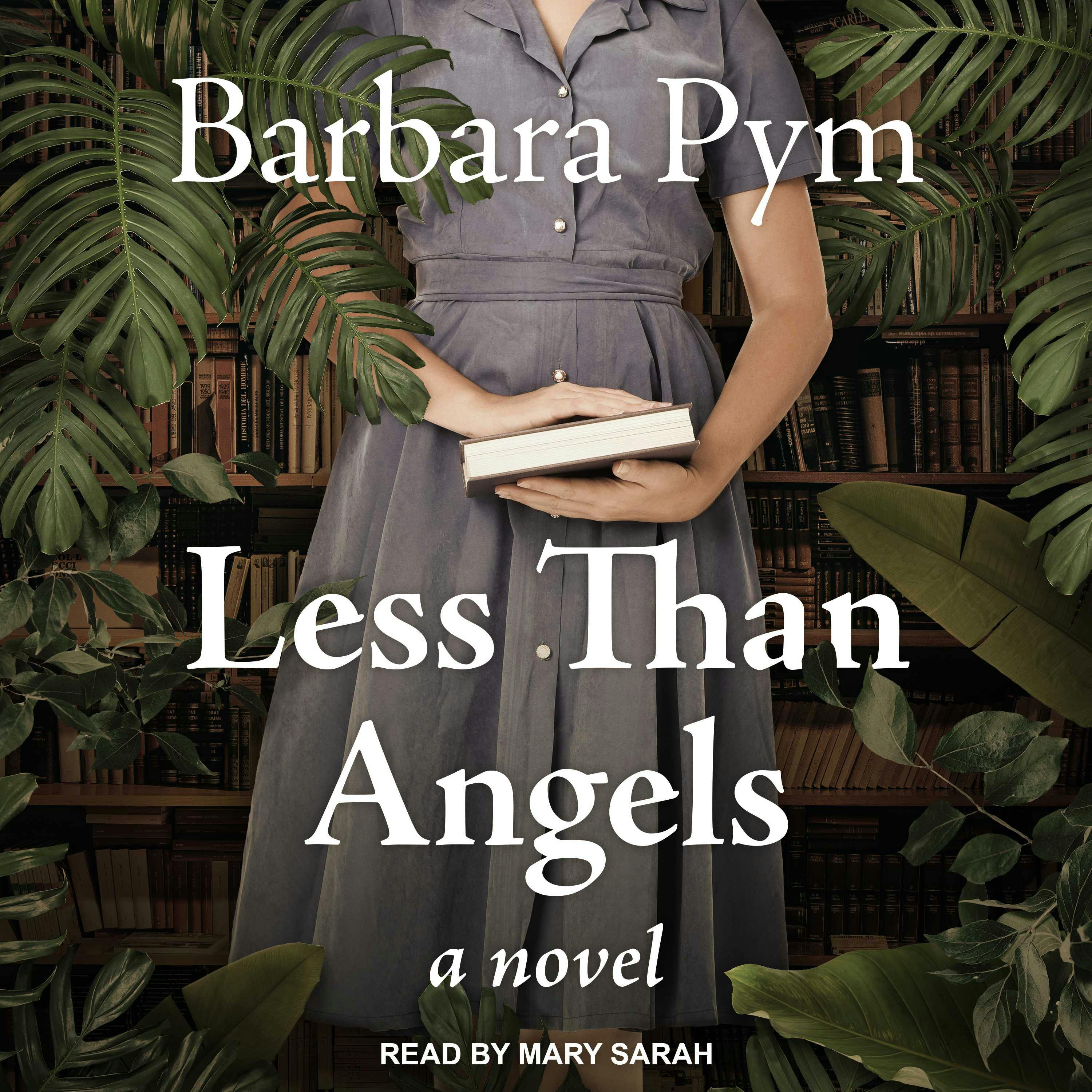 Less Than Angels: A Novel - Barbara Pym