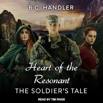 Heart of the Resonant: The Soldier's Tale