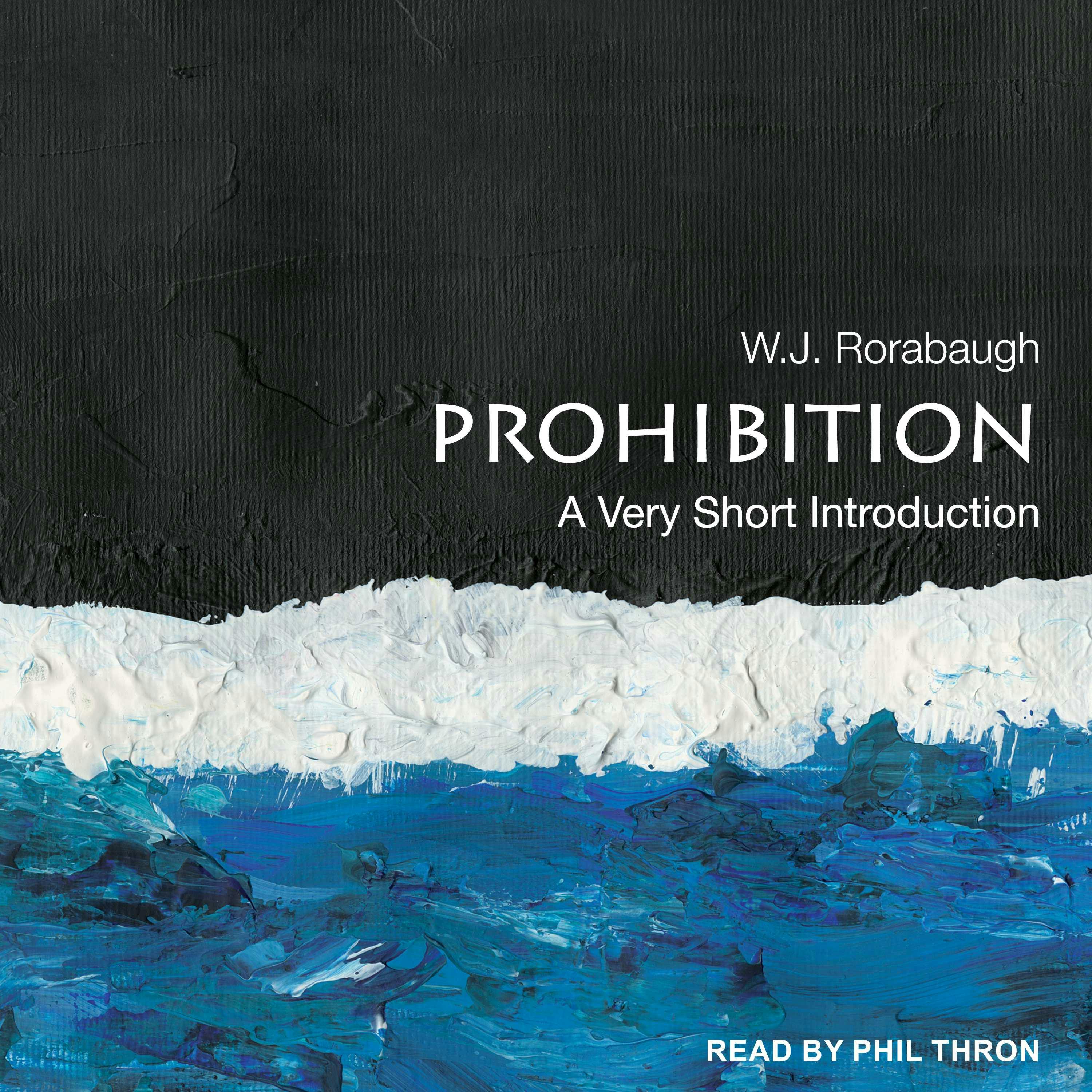Prohibition: A Very Short Introduction - undefined