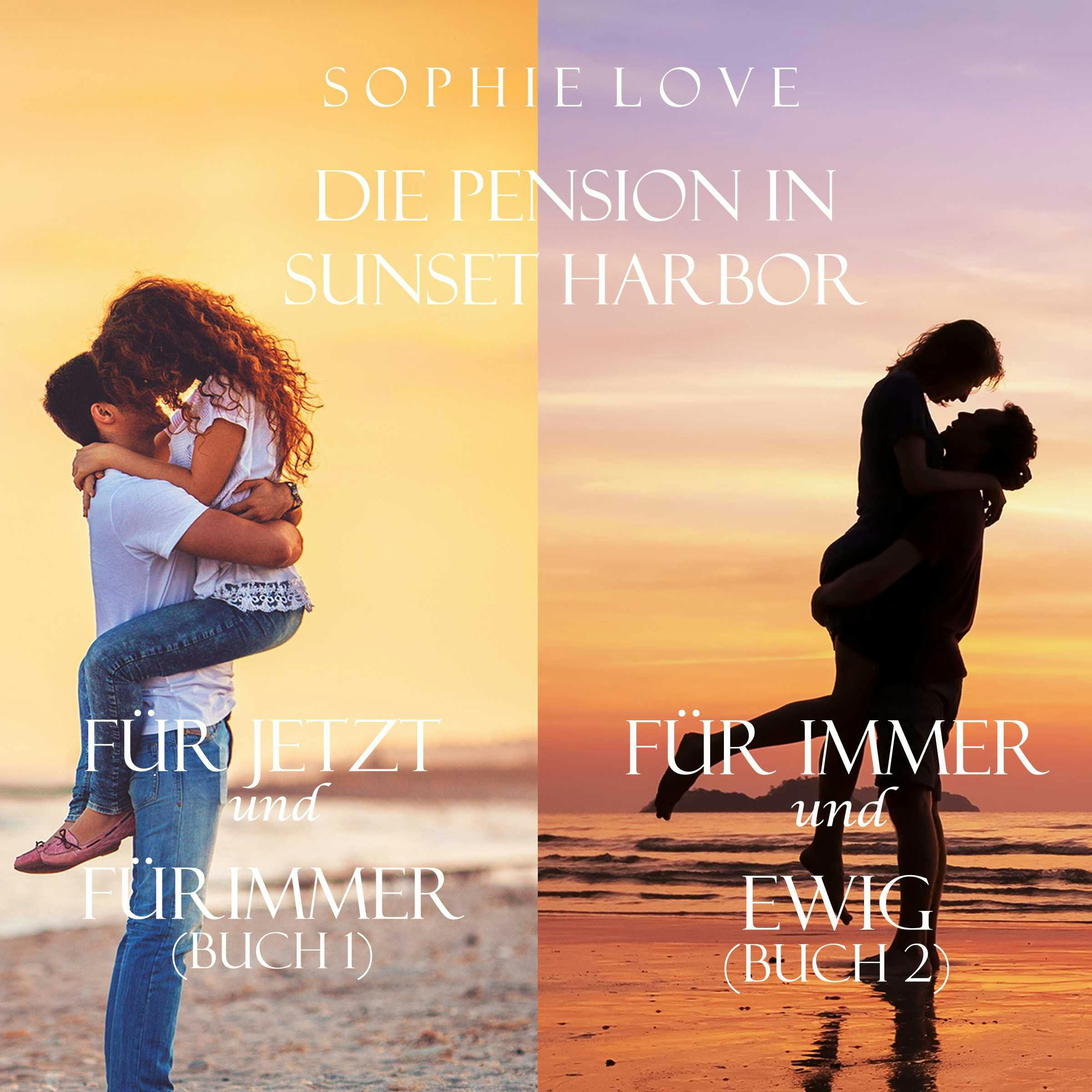 Die Pension in Sunset Harbor - Bundle (Buch 1 und 2) - Sophie Love