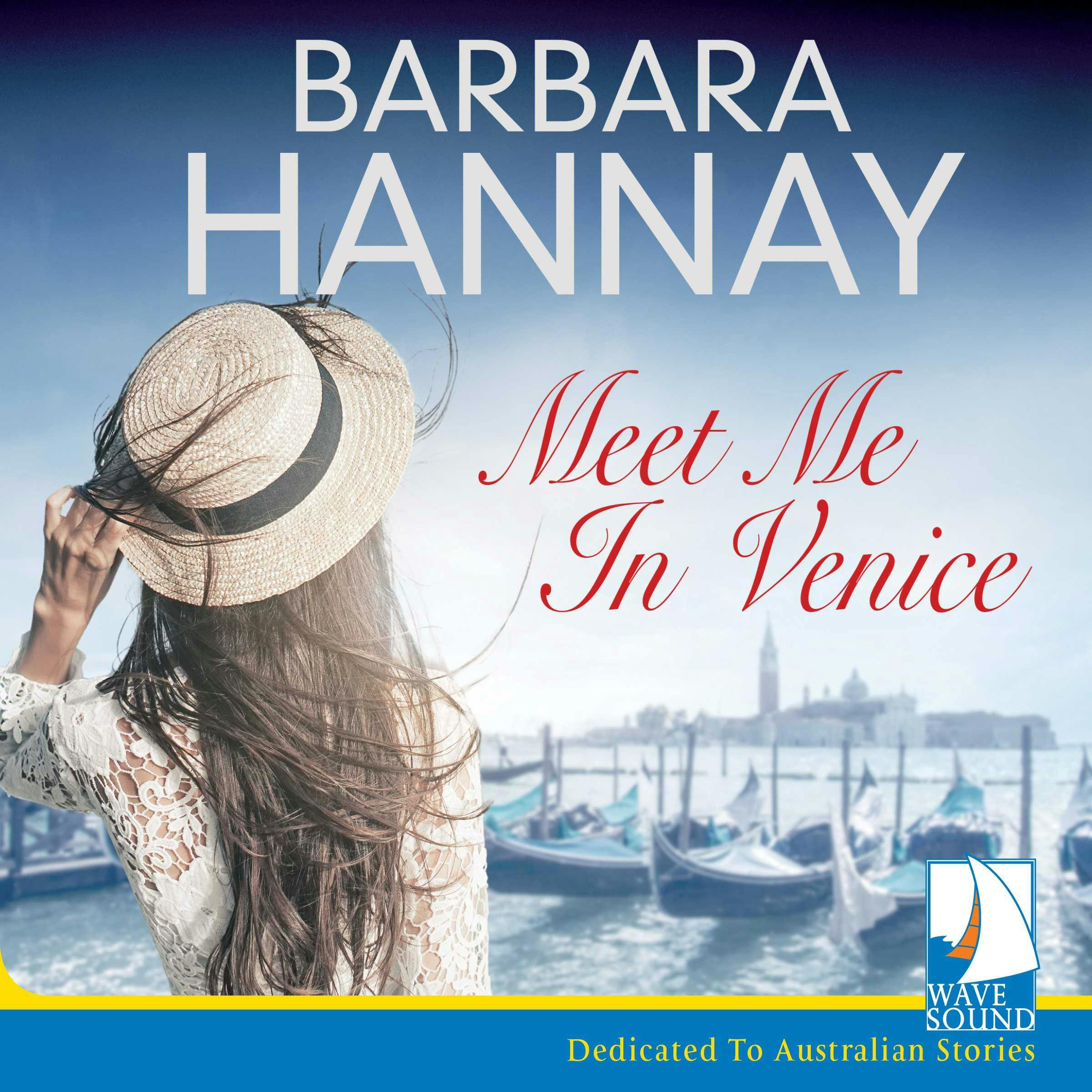 Meet Me In Venice - Barbara Hannay