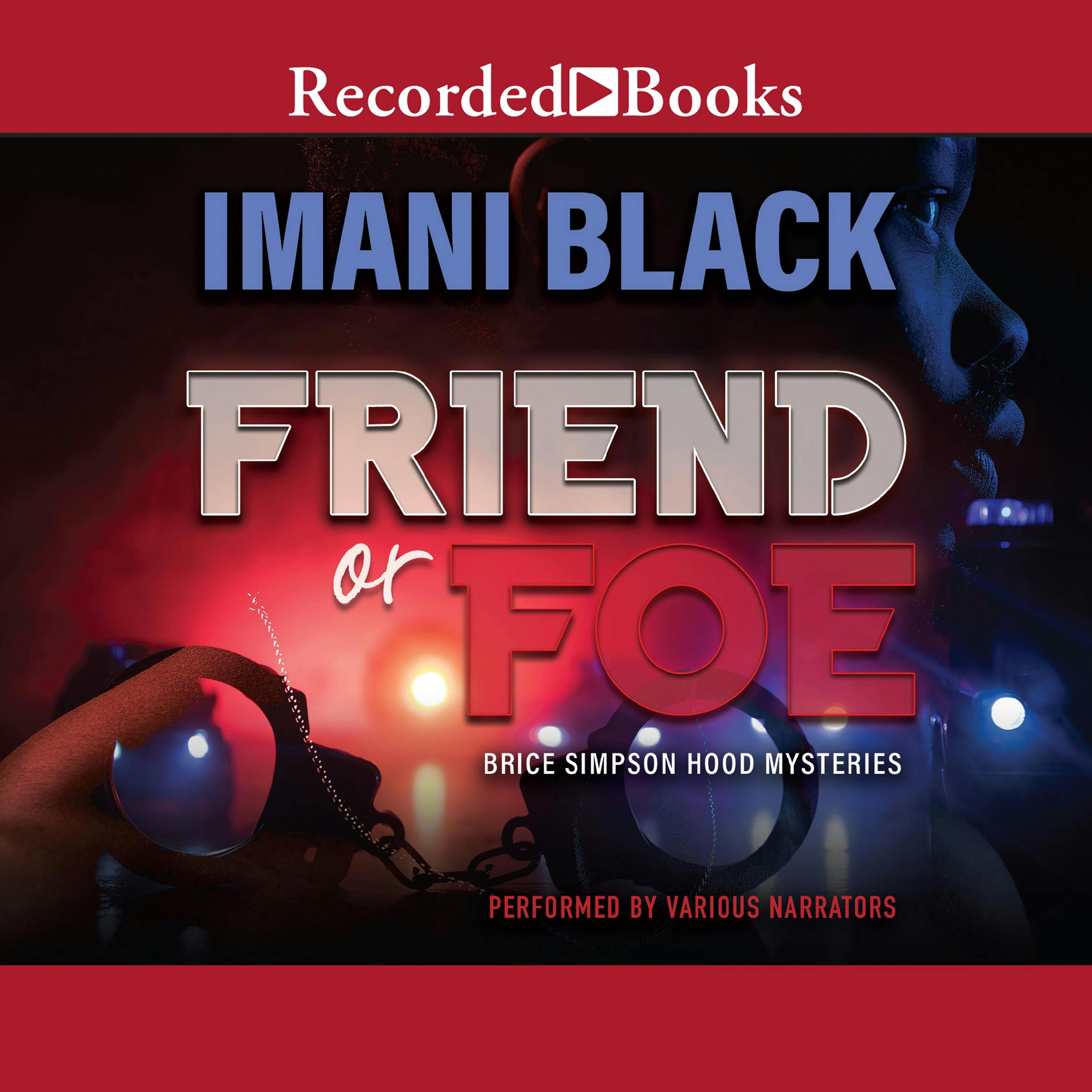 Friend or Foe: Brice Simpson Hood Mysteries, Book 1 - Imani Black