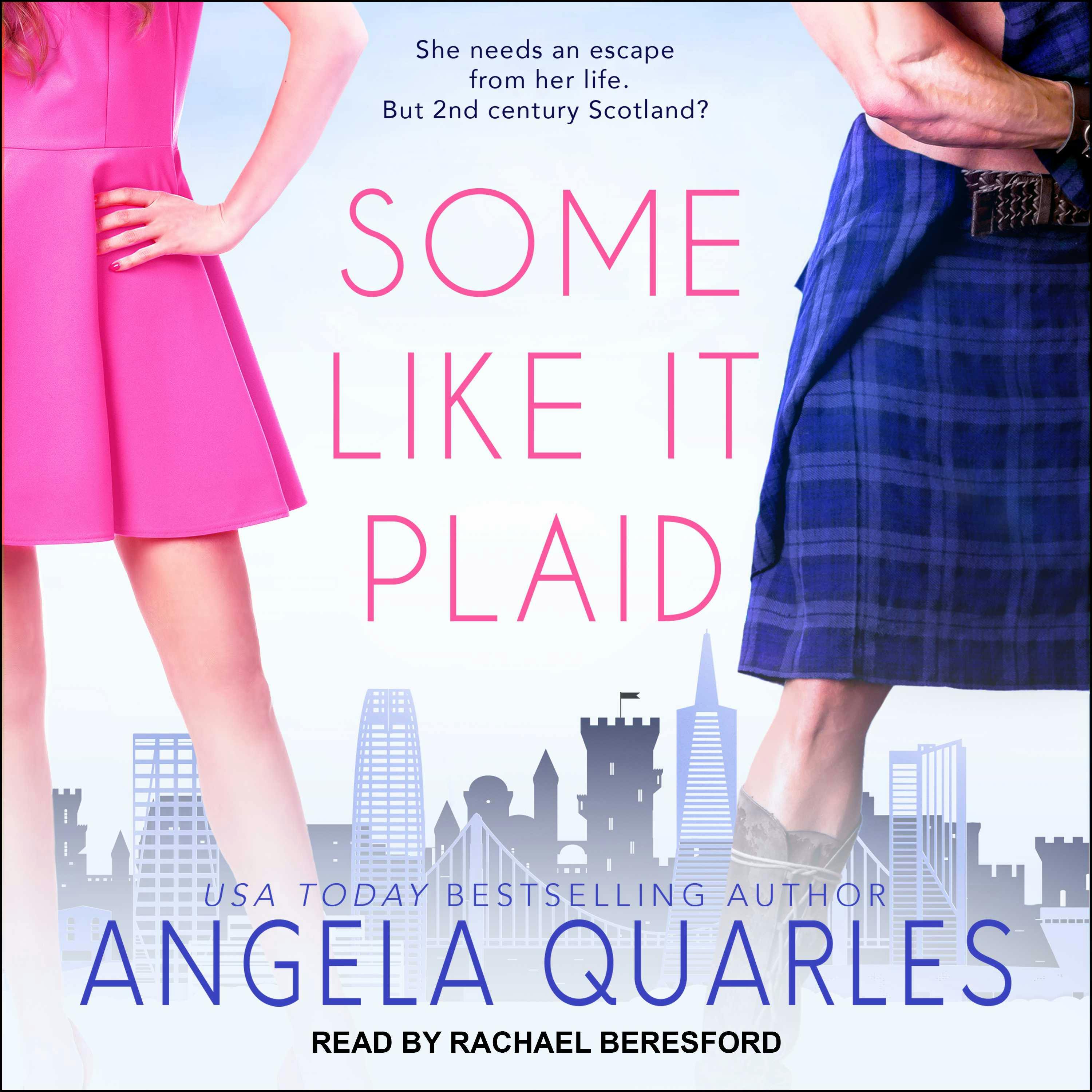 Some Like it Plaid - Angela Quarles