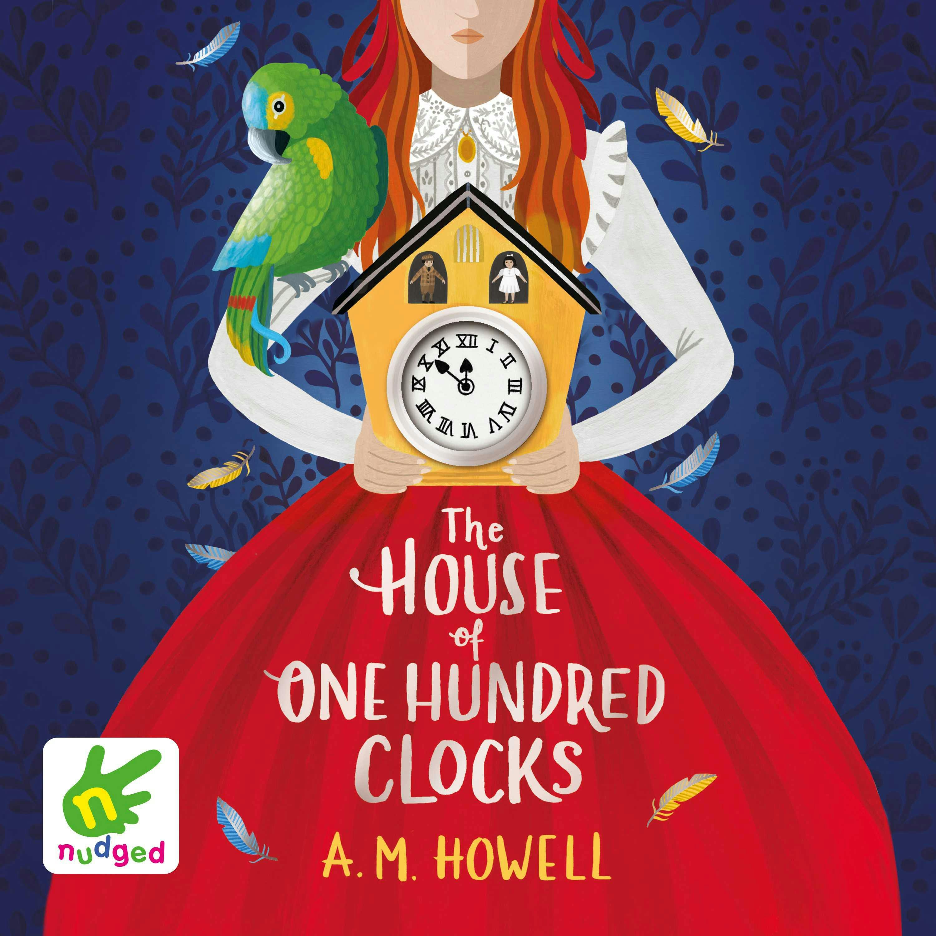 The House of One Hundred Clocks - A.M. Howell