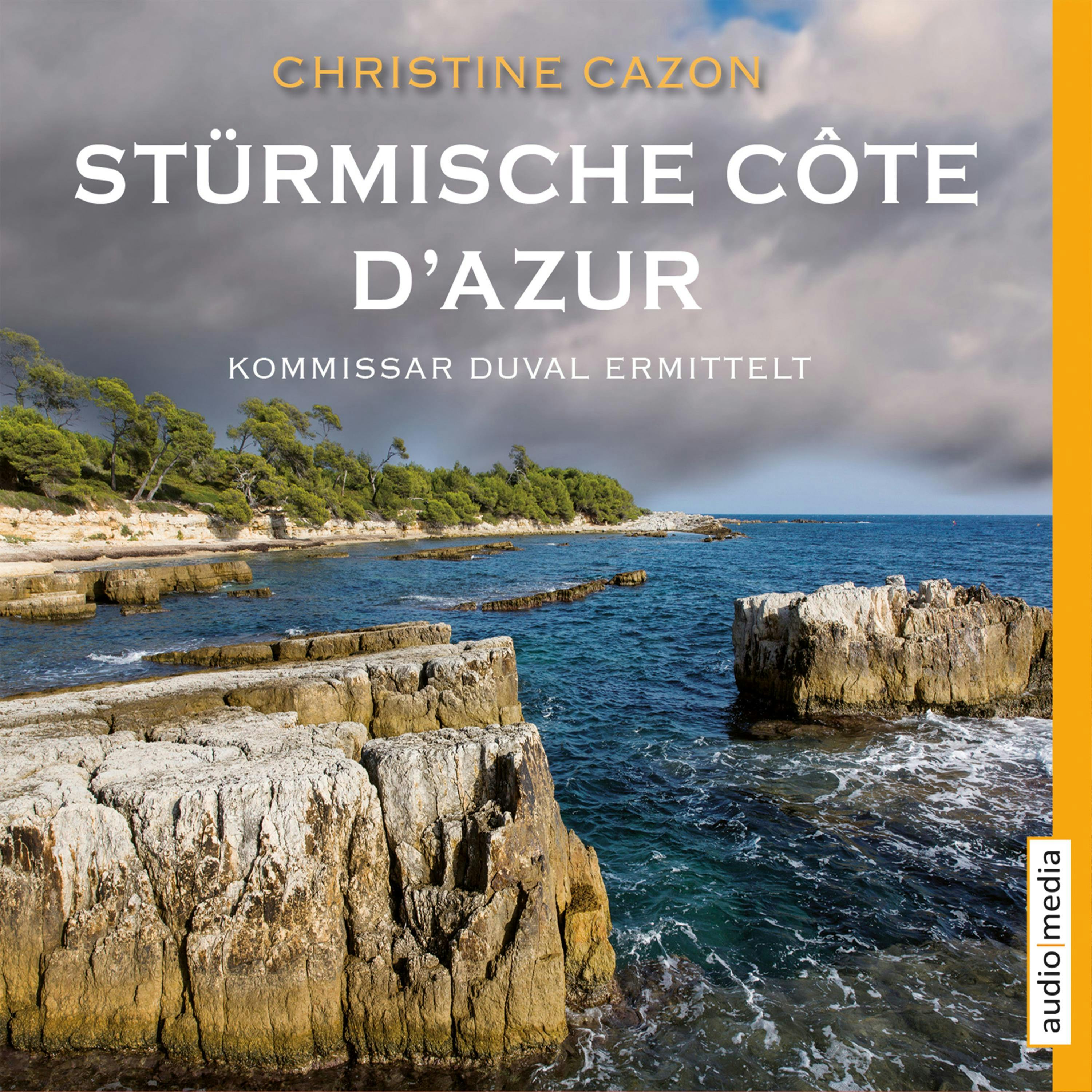 Stürmische Côte d'Azur. Kommissar Duval ermittelt (ungekürzt) - undefined