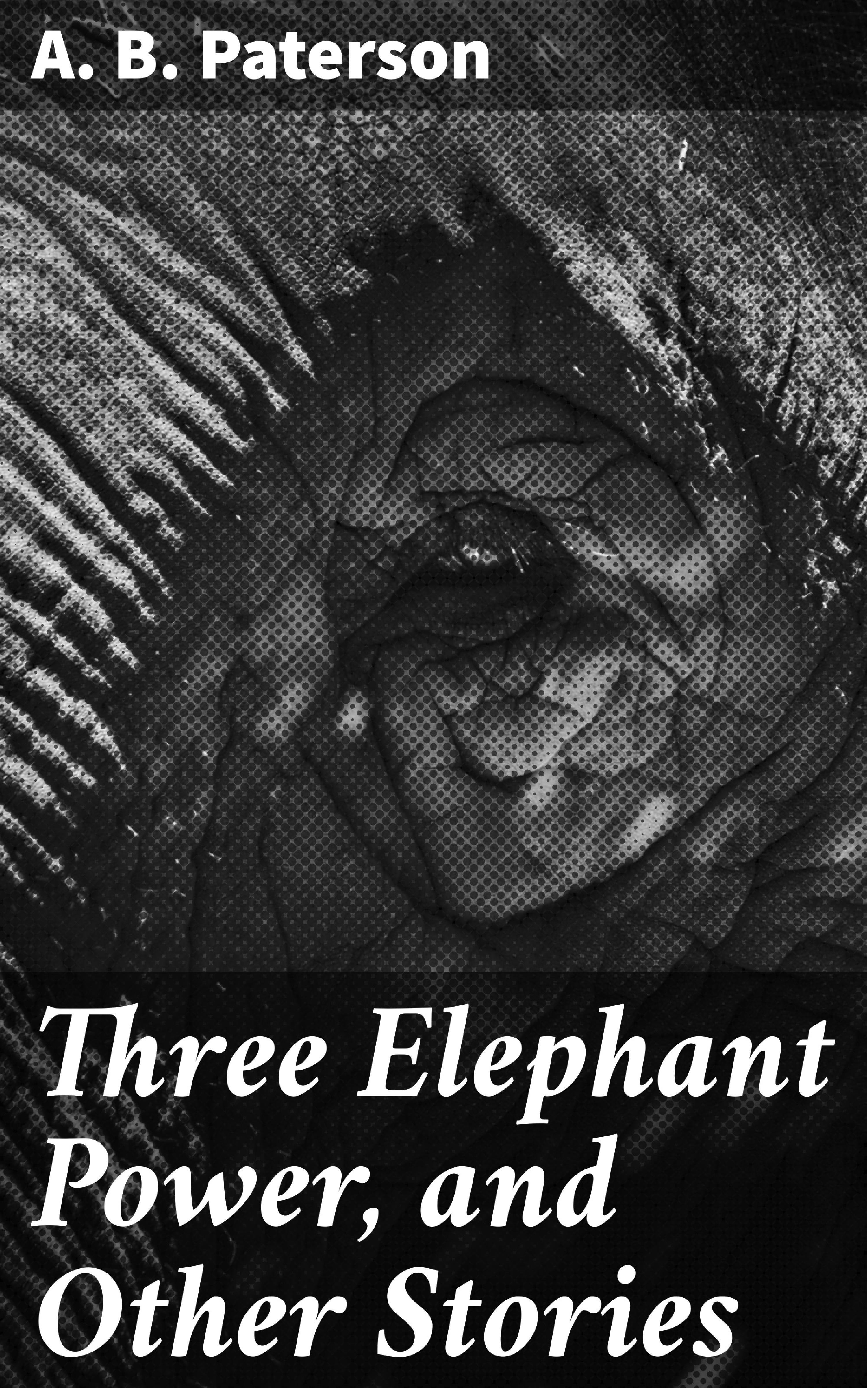 Three Elephant Power, and Other Stories - undefined