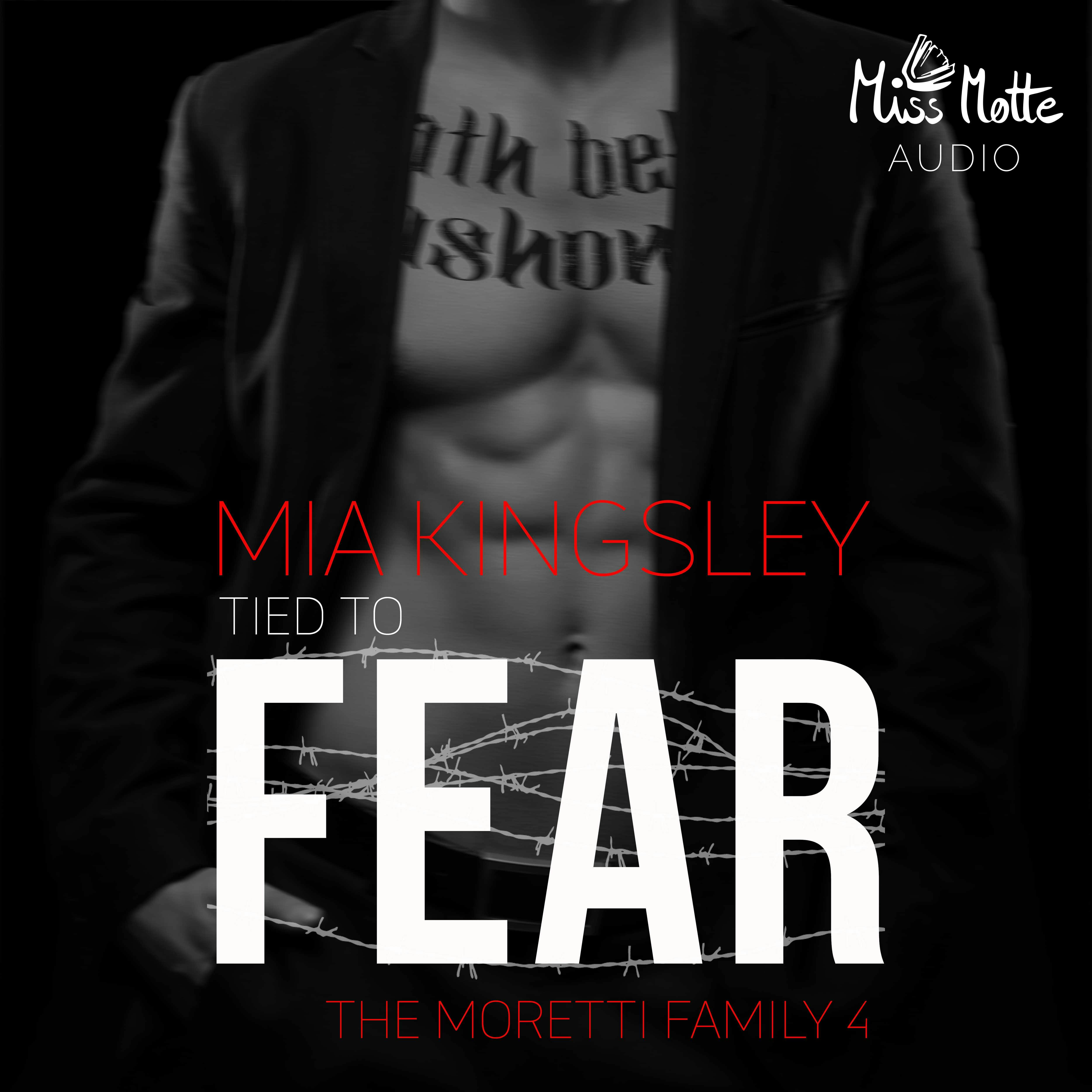 Tied To Fear: The Moretti Family 4 - Mia Kingsley